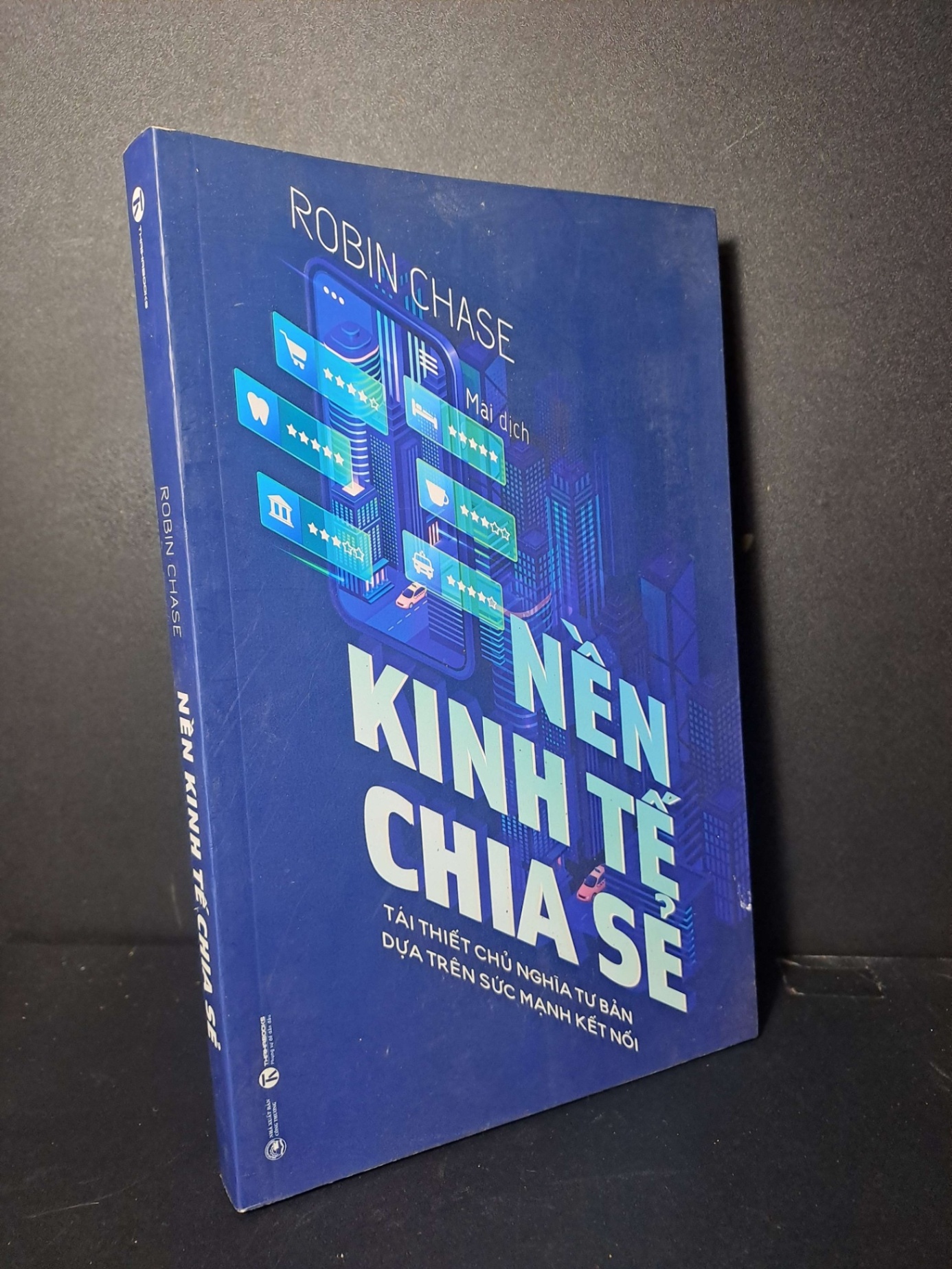 Nền kinh tế chia sẽ - Chase - 2021 mới 90% - KINH TẾ - TÀI CHÍNH - CHỨNG KHOÁN - HCM0111