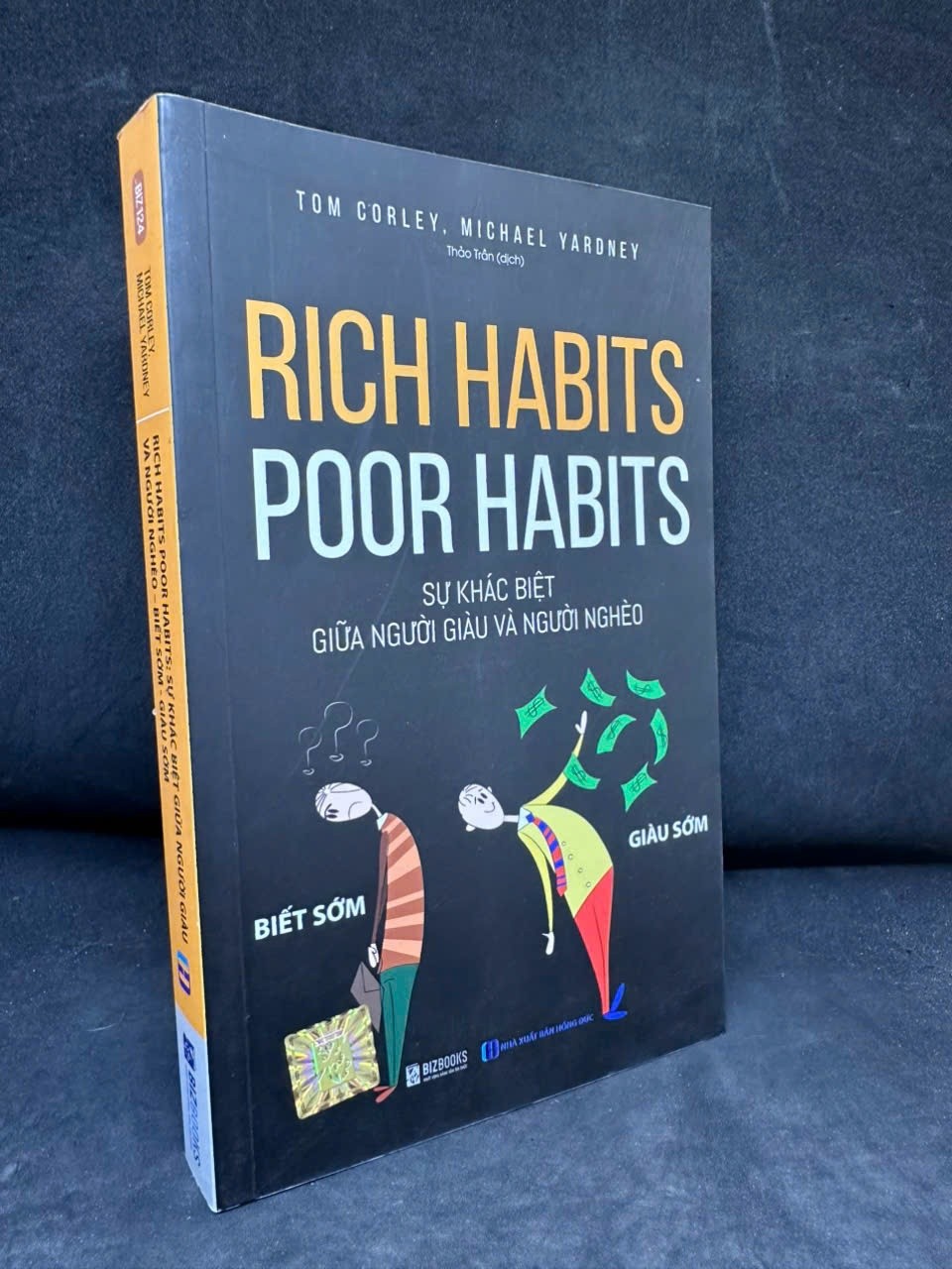 [Phiên Chợ Sách Cũ] Rich Habits Poor Habits: Sự Khác Biệt Giữa Người Giàu Và Người Nghèo, 2022 - Tom Corley, Michael Yardney H1108 SBM