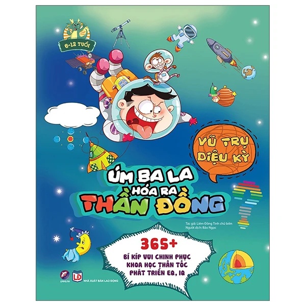 Úm ba la, hóa ra thần đồng - Vũ trụ diệu kỳ - - LINHLANBOOKS - Sách Mẹ và bé