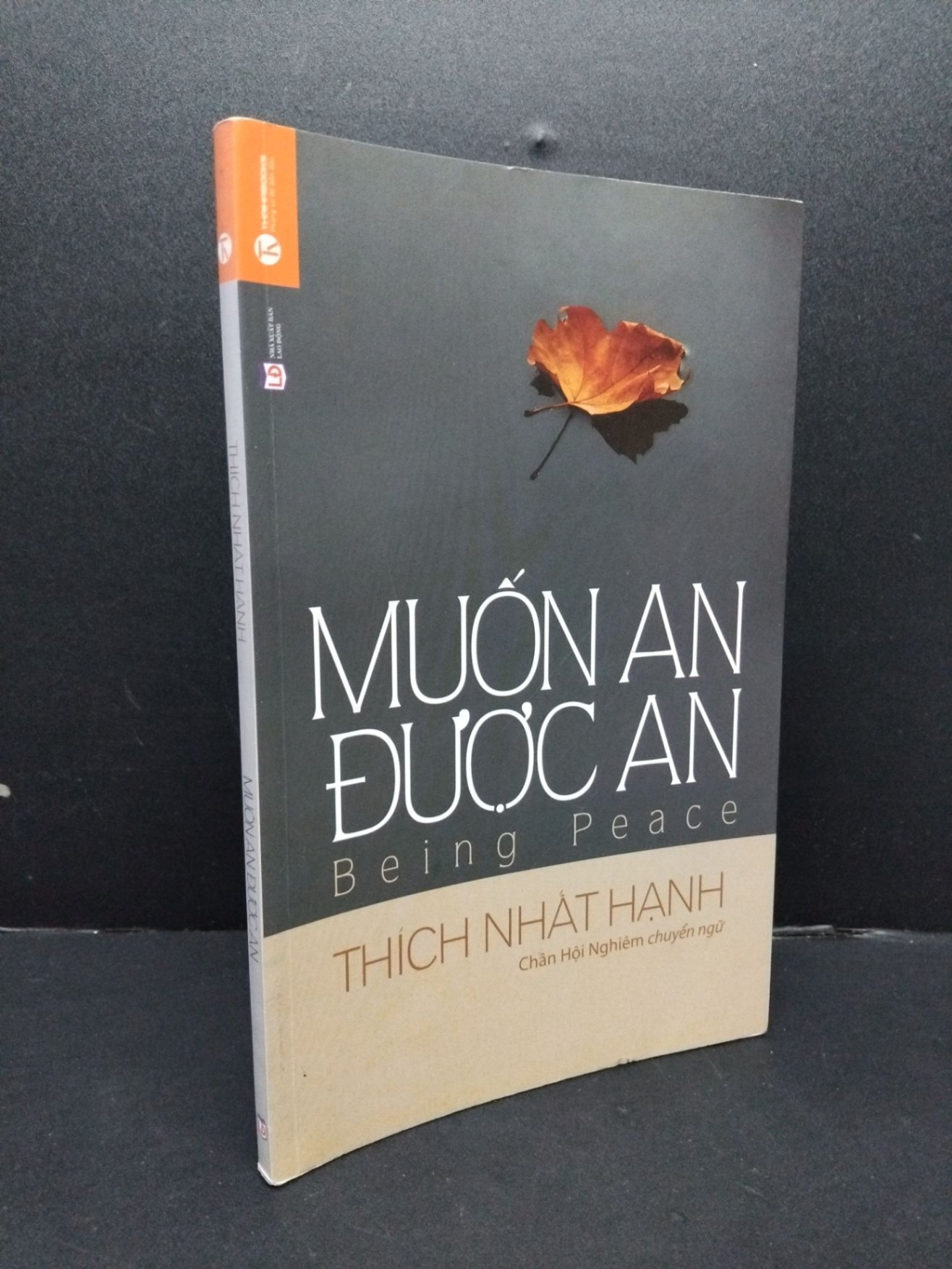 Muốn an được an mới 90% ố nhẹ có viết trang đầu 2017 HCM1008 Thích Nhất Hạnh TÂM LINH - TÔN GIÁO - THIỀN (NSX)