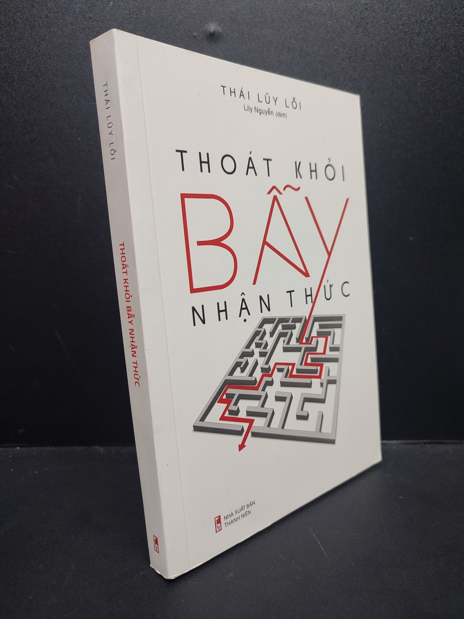 Thoát Khỏi Bẫy Nhận Thức mới 90% bẩn nhẹ 2020 HCM2606 Thái Lũy Lỗi VĂN HỌC (NSX)