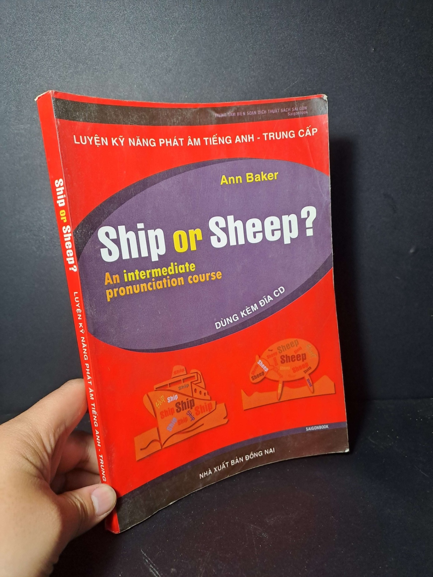 Ship or Sheep luyện kĩ năng phát âm tiếng Anh trung cấp - Baker - 2008 mới 80% ố ẫm nhẹ - HỌC NGOẠI NGỮ - HCM0111 (NSX)