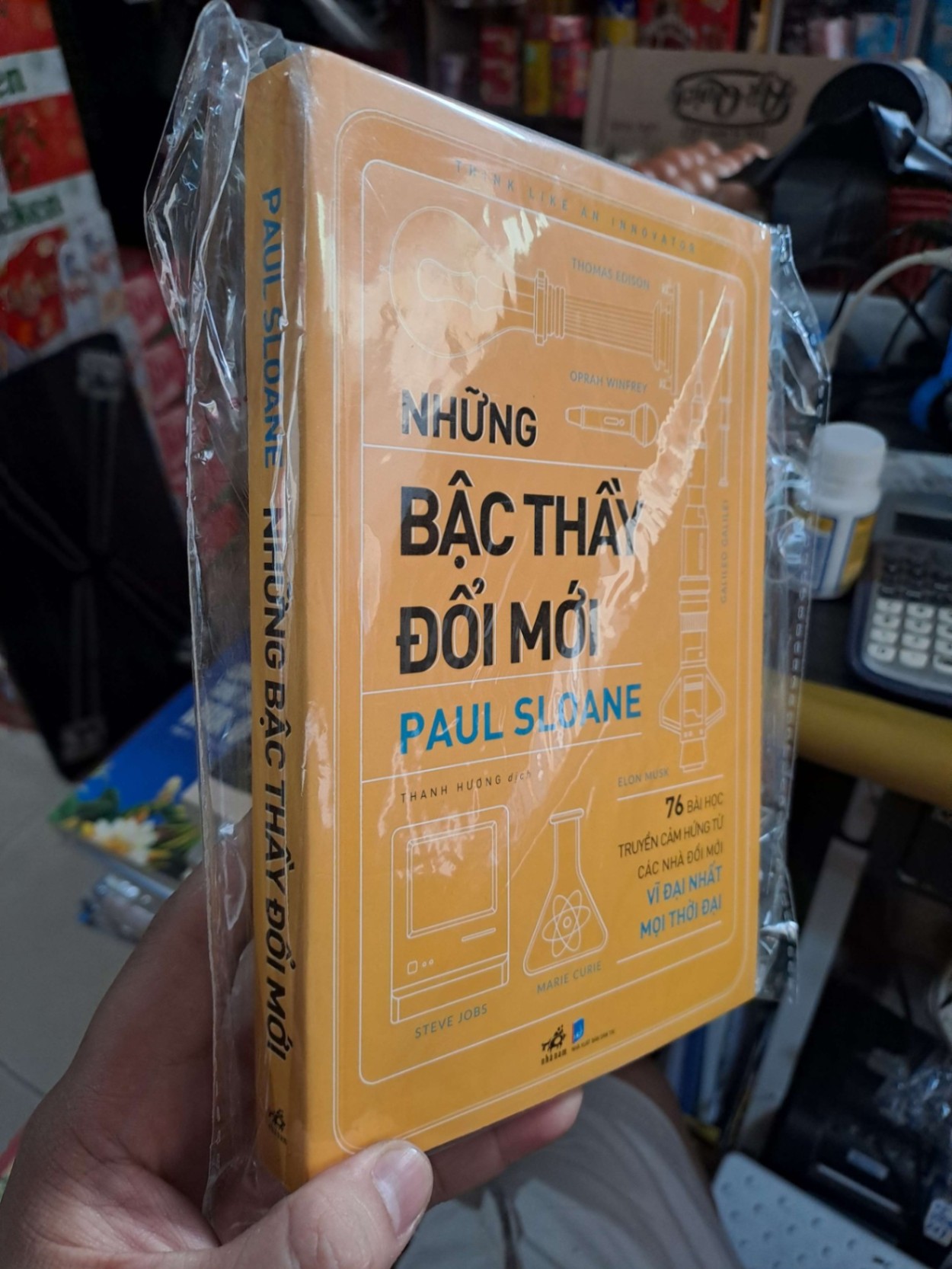 Những Bậc Thầy Đổi Mới - 76 Bài Học Truyền Cảm Hứng Từ Các Nhà Đổi Mới Vĩ Đại Nhất Mọi Thời Đại - Paul Sloane - mới 90% - KINH TẾ - TÀI CHÍNH - CHỨNG KHOÁN - HMT3012 (NSX)