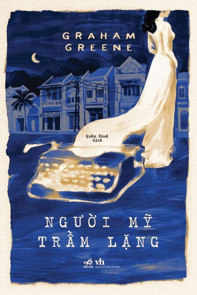 Người Mĩ trầm - Graham Greene VĂN HỌC
