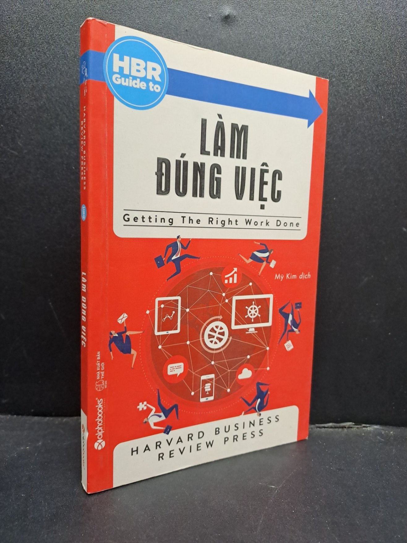 Làm đúng việc mới 90% ố nhẹ 2017 HCM0107 HBR Guide to KỸ NĂNG (NSX)