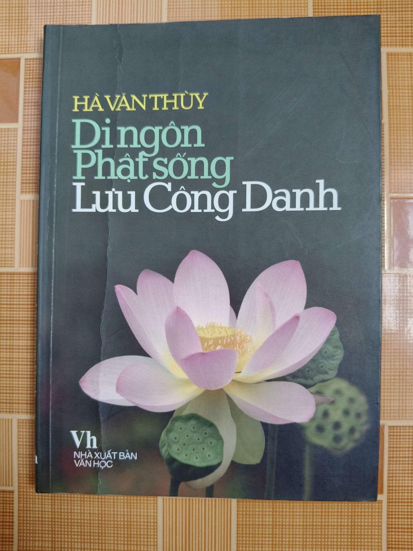 Di ngôn Phật sống Lưu Công Danh N18 - 2008 - 162 trang LỊCH SỬ - CHÍNH TRỊ - TRIẾT HỌC ANTQ2012-178