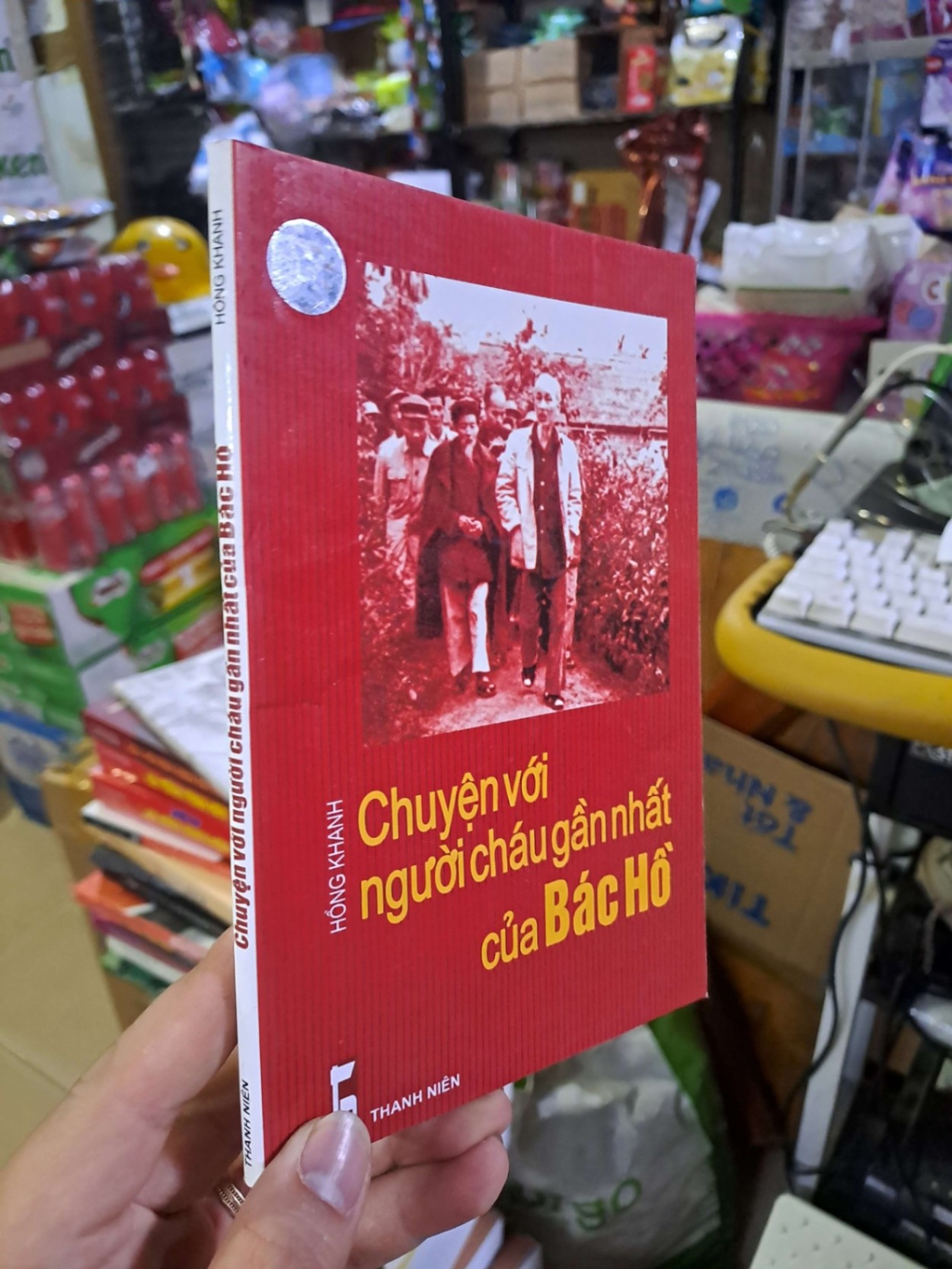 Chuyện với người cháu gần nhất của Bác Hồ - Hồng Khanh VĂN HỌC VAVO0910 (NSX)