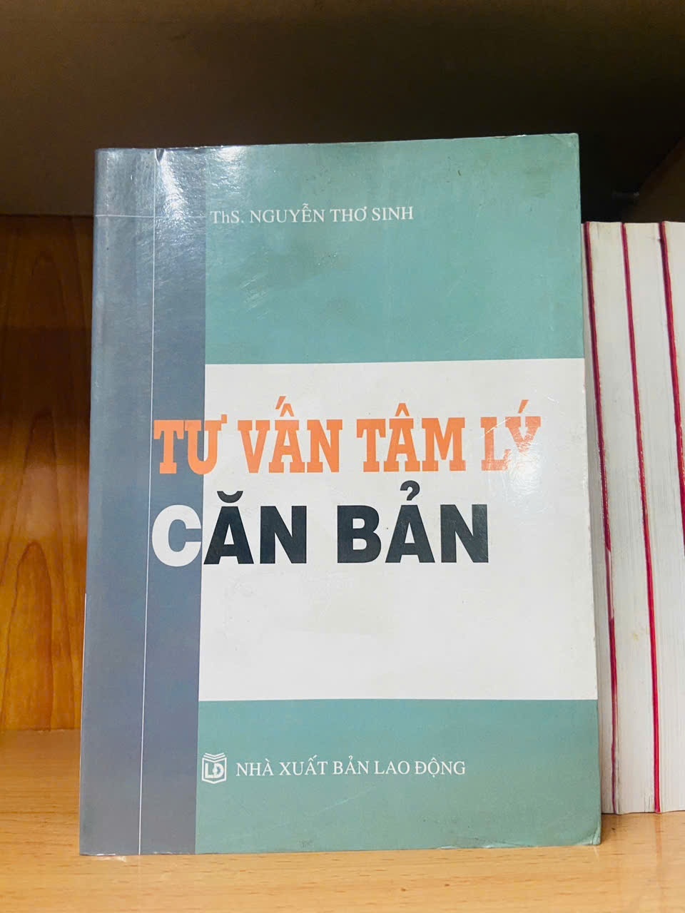 Tư vấn tâm lý căn bản / Nguyễn Thơ Sinh GIÁO TRÌNH, CHUYÊN MÔN VAVO1301