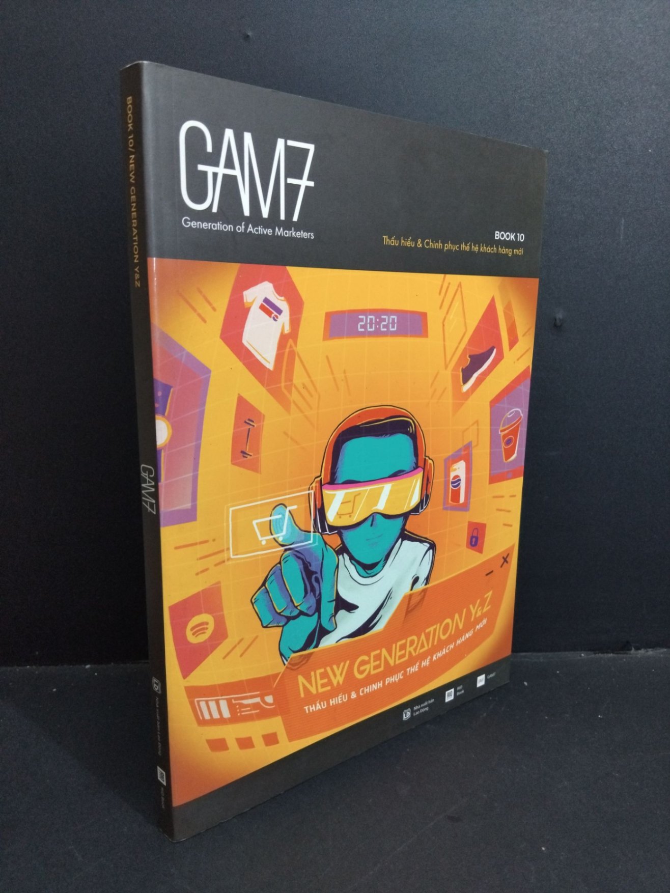Gam 7 book 10 thấu hiểu và chinh phục thế hệ khách hàng mới mới 90% bẩn 2018 HCM2811 KỸ NĂNG (NSX)