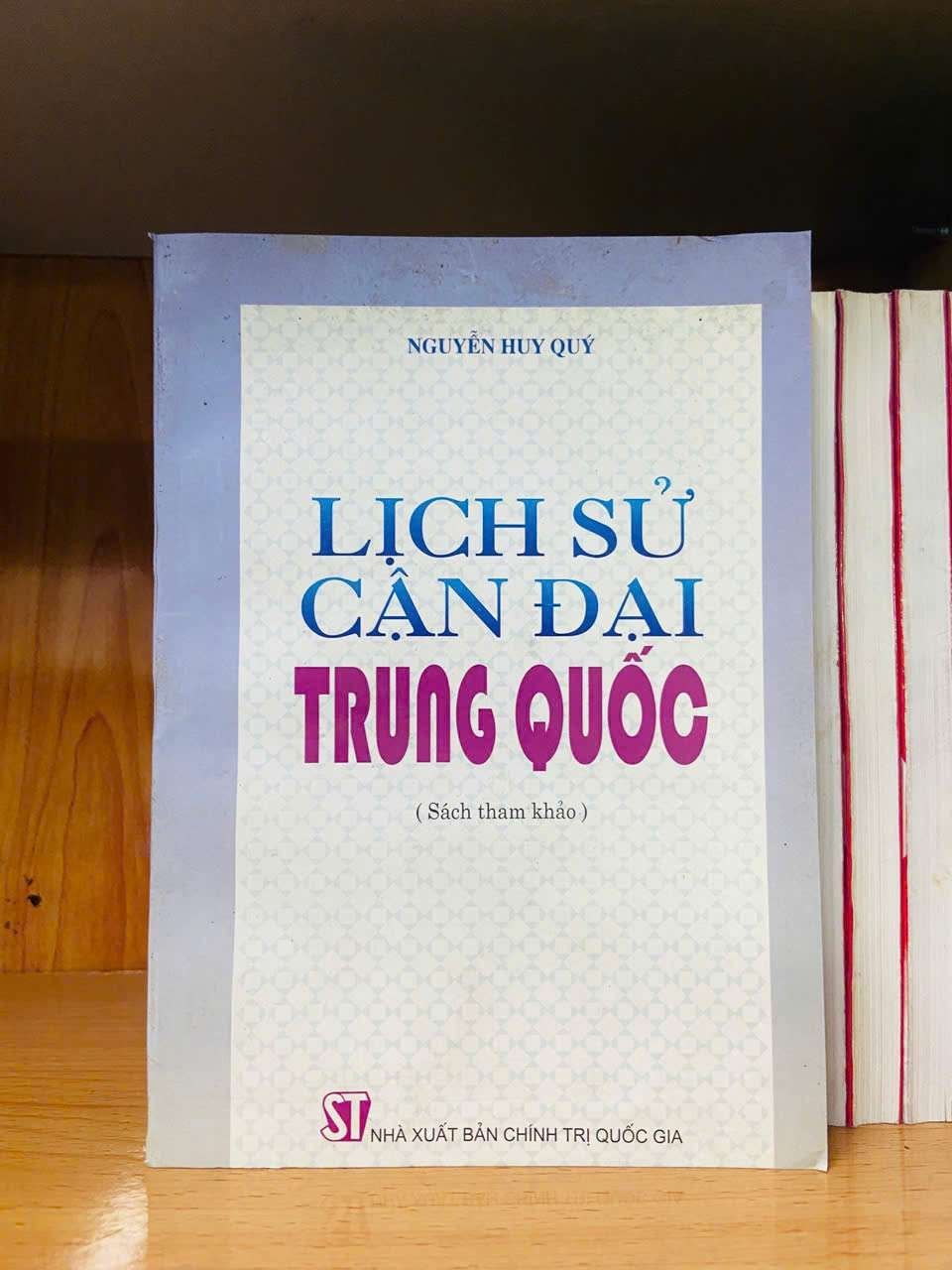 Lịch sử cận đại Trung Quốc - Nguyễn Huy Quý LỊCH SỬ - CHÍNH TRỊ - TRIẾT HỌC VAVO0810