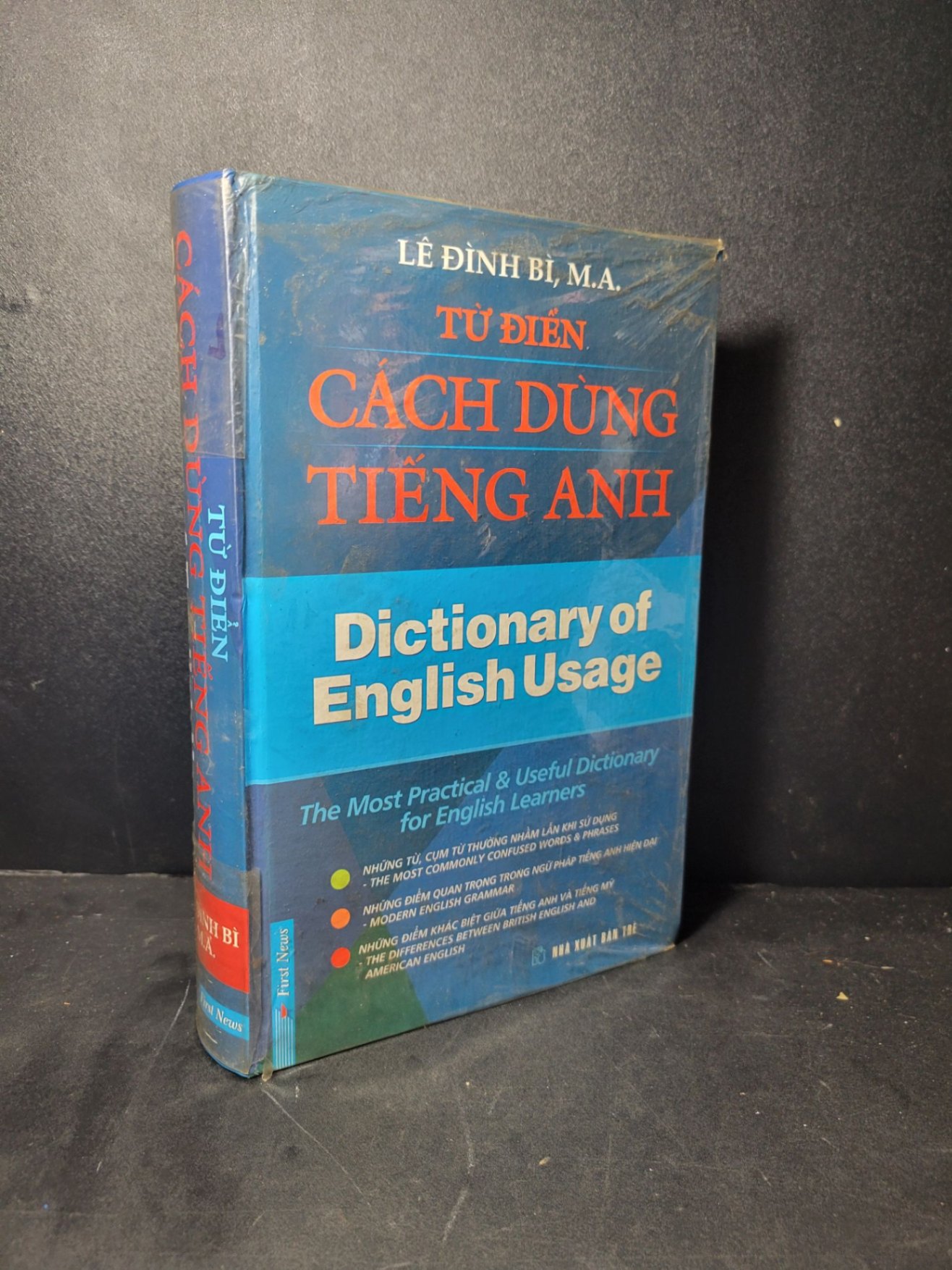 Từ điển cách dùng tiếng anh (bìa cứng) mới 90% bẩn nhẹ 2006 Lê Đình Bì HCM2205 HỌC NGOẠI NGỮ (NSX)