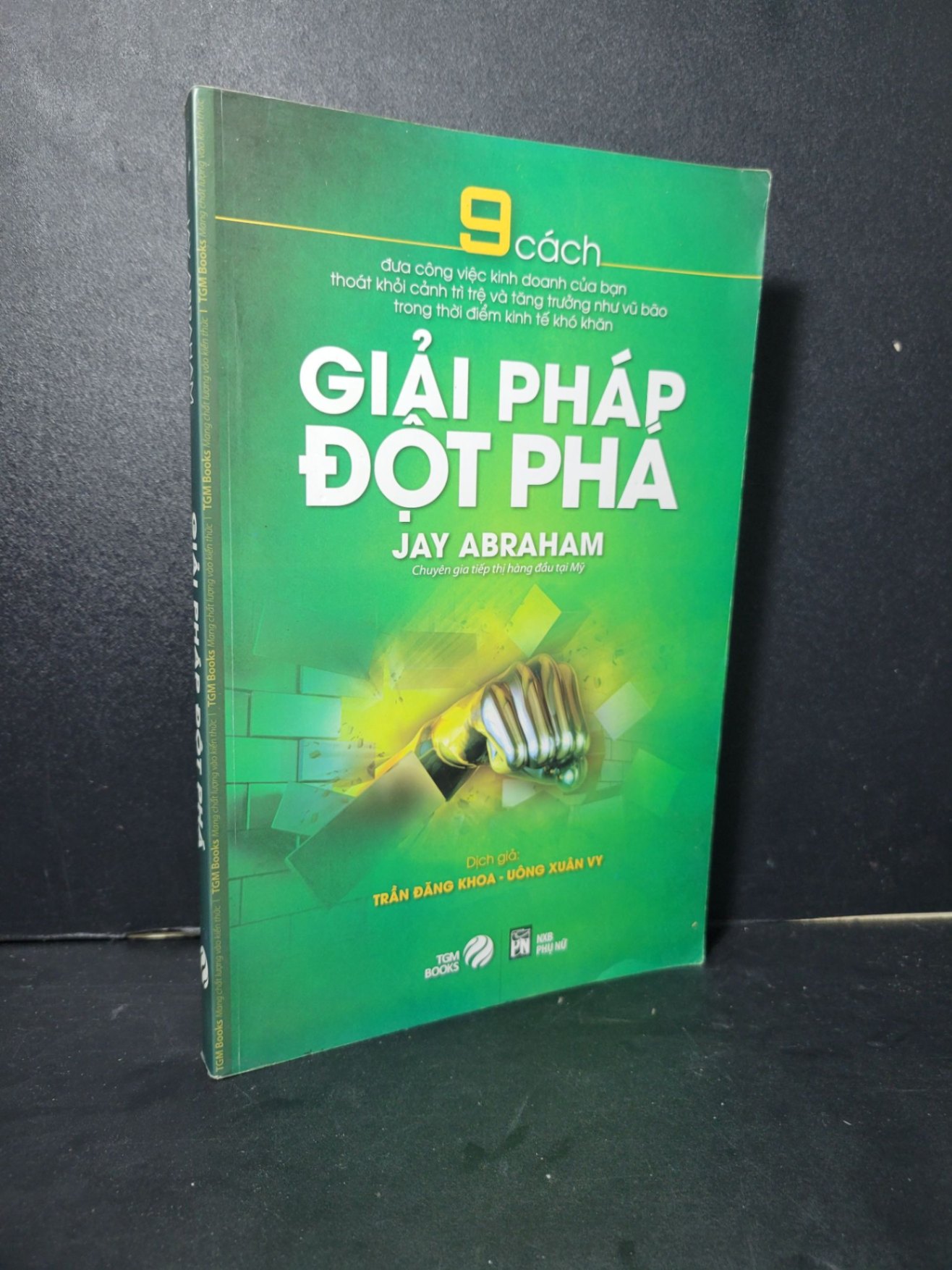 Giải pháp đột phá mới 90% bẩn bìa, tróc gáy nhẹ 2017 Jay Abraham HCM2205 KỸ NĂNG (NSX)