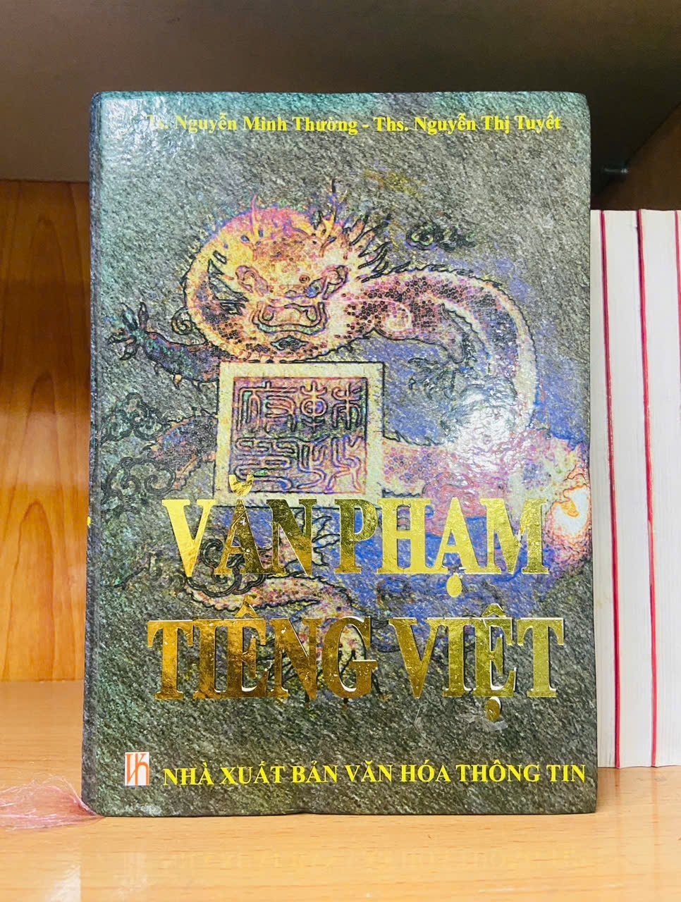 Văn phạm Tiếng Việt - Nguyễn Minh Thường ; Nguyễn Thị Tuyết - GIÁO TRÌNH, CHUYÊN MÔN - VAVO2011-21