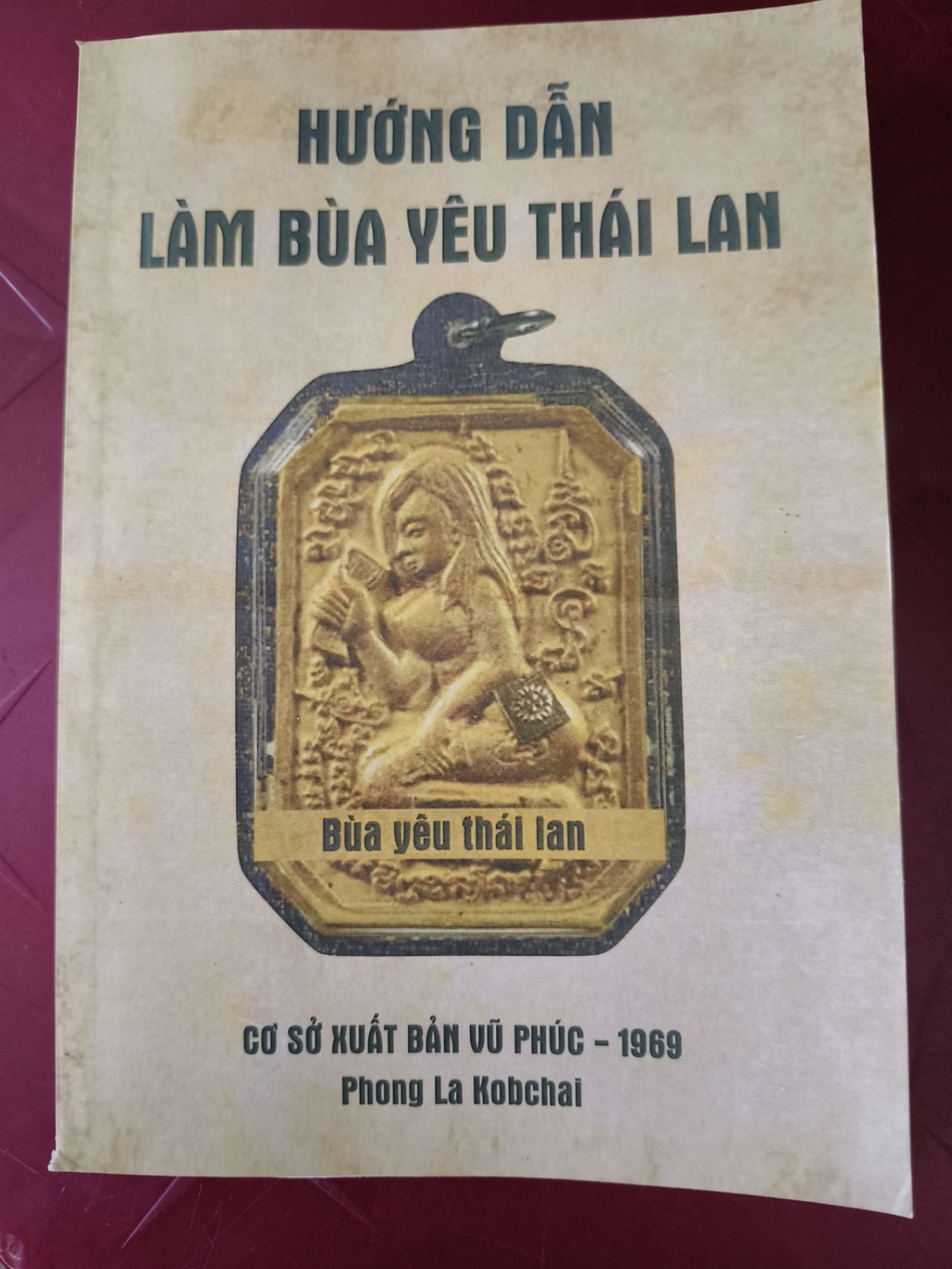 REMAKE - HƯỚNG DẪN LÀM BÙA YÊU THÁI LAN TÂM LINH - TÔN GIÁO - THIỀN ANTQ2809