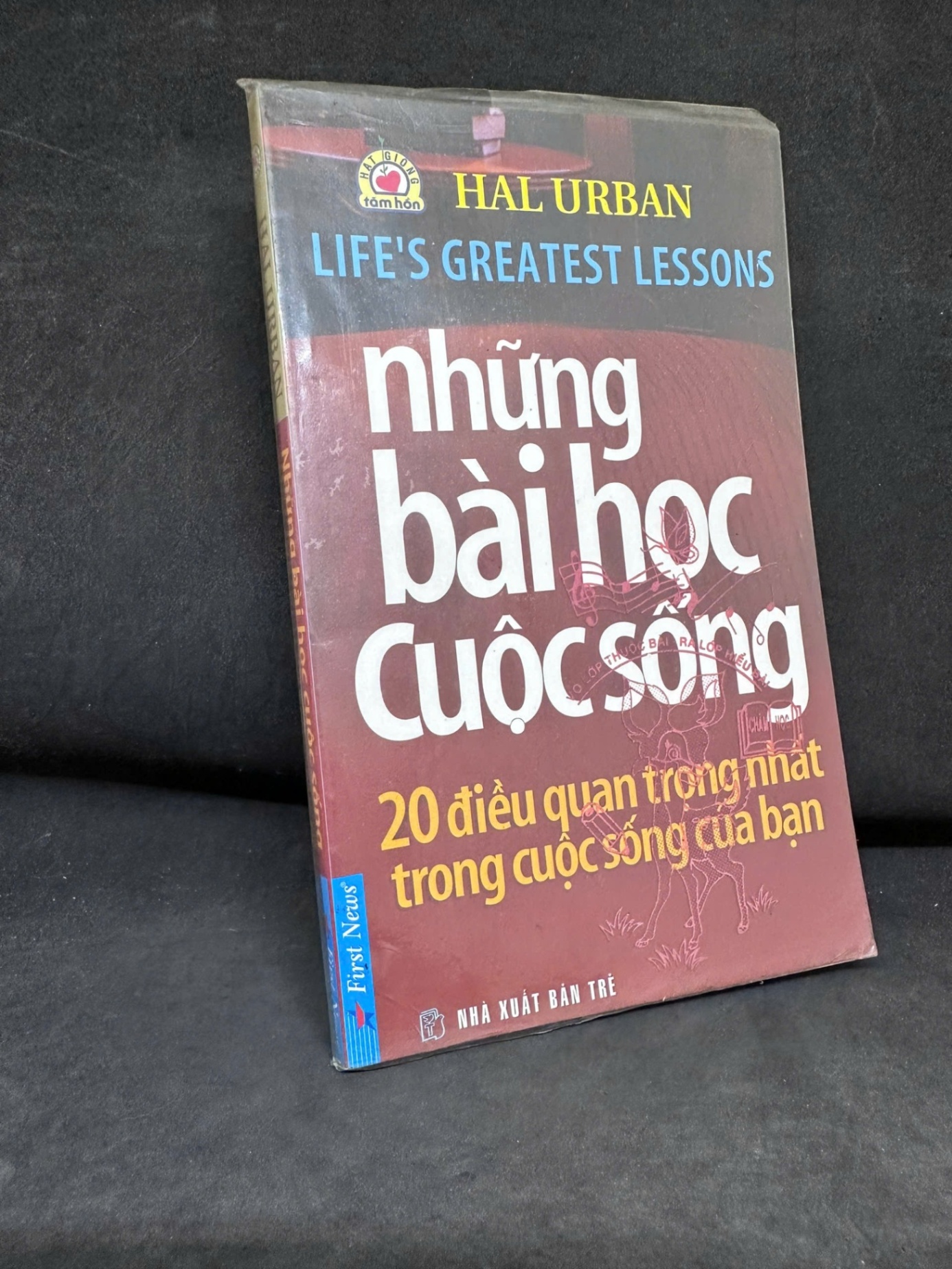[Phiên Chợ Sách Cũ] Những Bài Học Cuộc Sống, 2006 - Hal Urban H1809 SBM