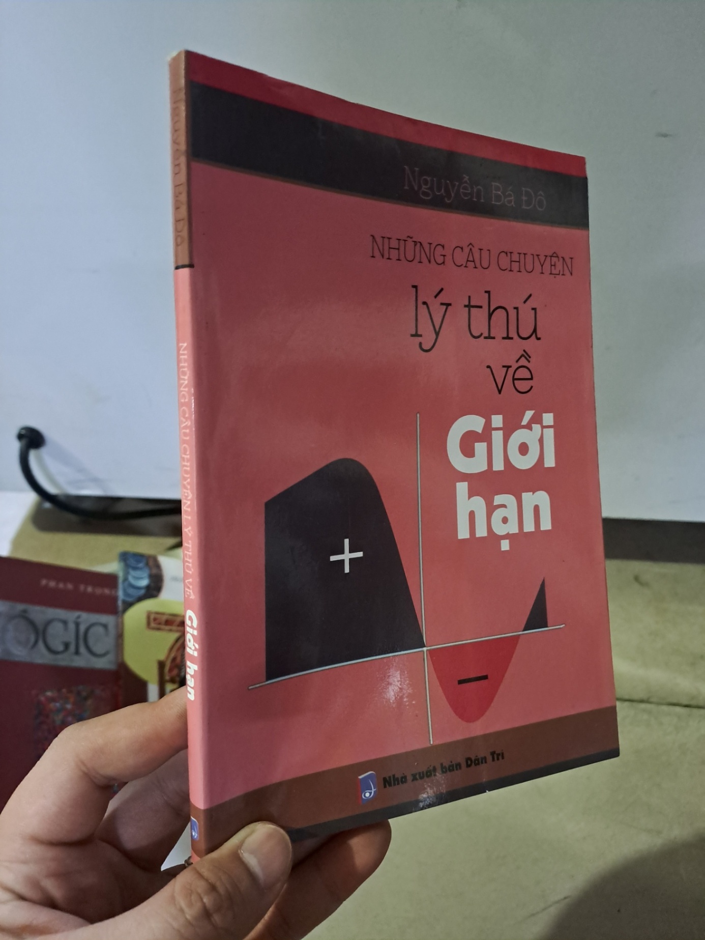 Những câu chuyện lý thú về giới hạn mới 90% Nguyễn Bá Đô 2014 HCM0308 GIÁO TRÌNH, CHUYÊN MÔN (NSX)