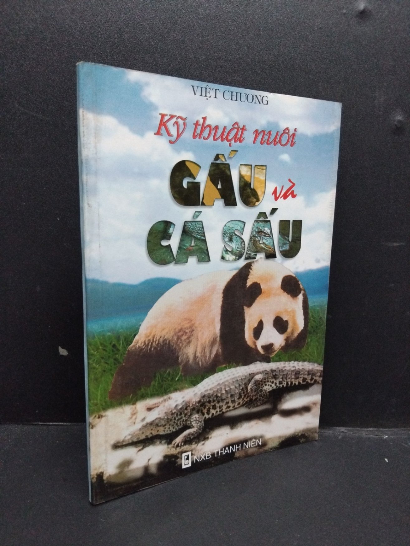 Kỹ thuật nuôi gấu và cá sấu mới 60% ố nặng bẩn bìa 2000 HCM1406 Việt Chương SÁCH KỸ NĂNG (NSX)