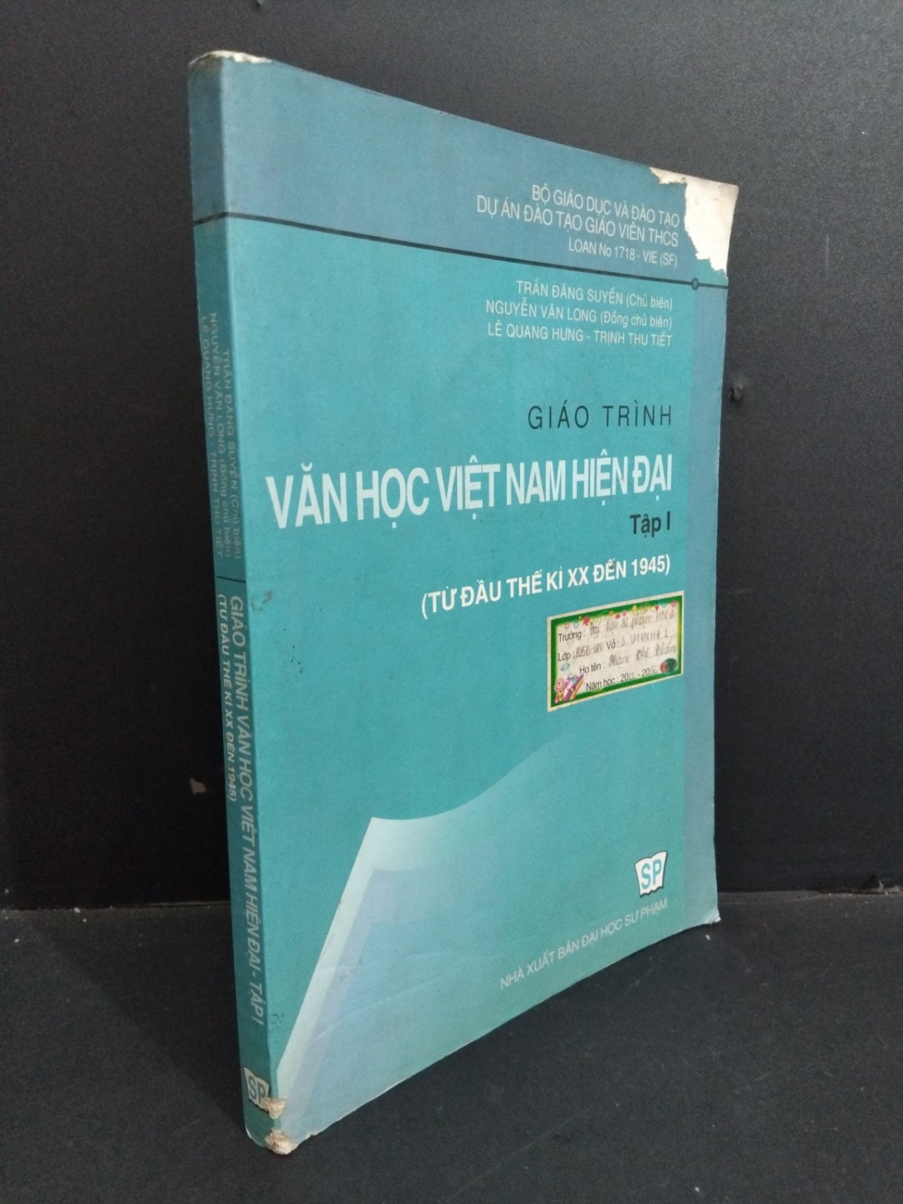 Giáo trình văn học Việt Nam hiện đại mới 80% rách bìa ố 2010 HCM0612 Trần Đăng Suyền VĂN HỌC (NSX)