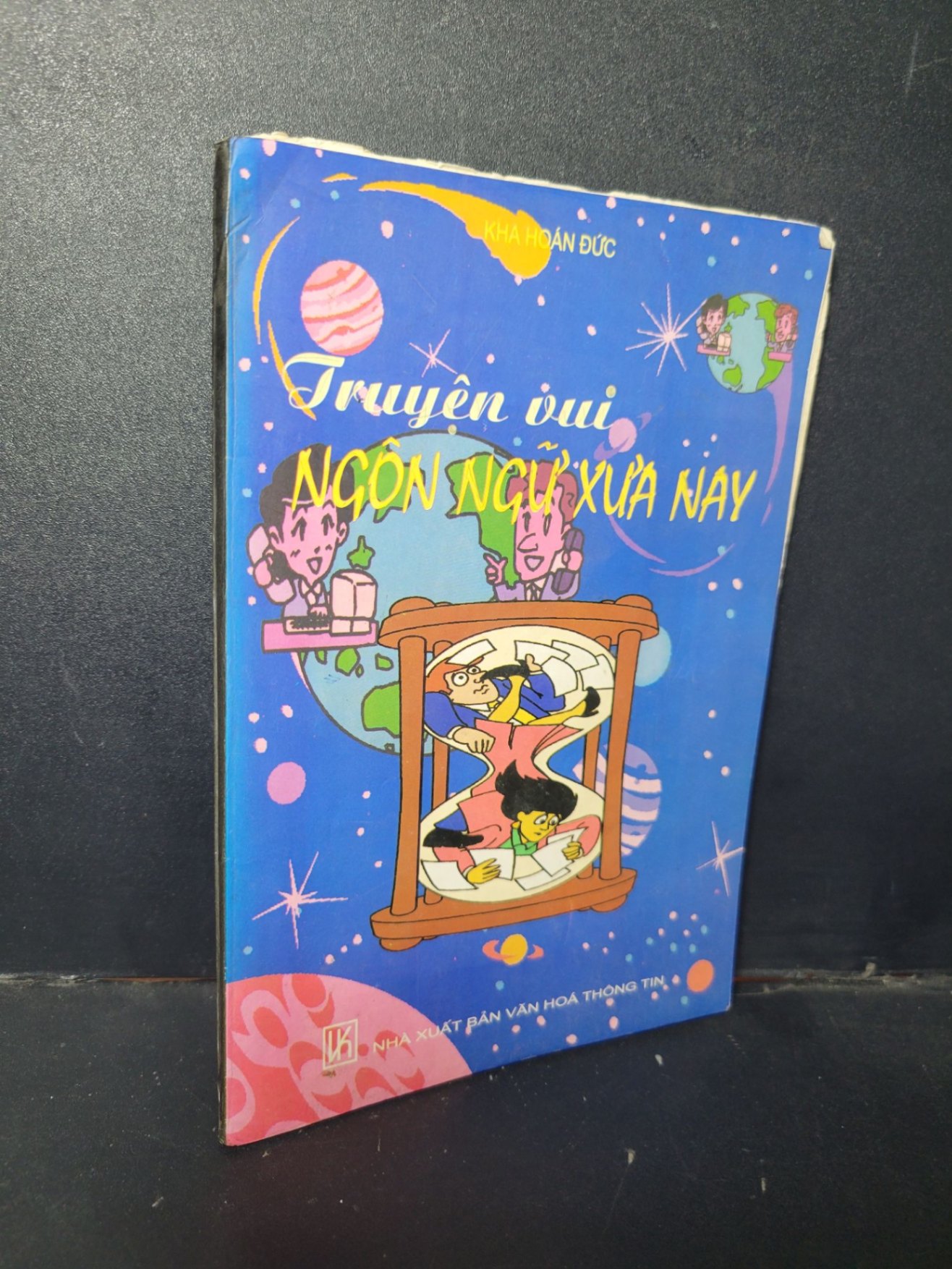 Truyện vui ngôn ngữ xưa nay mới 80% bẩn nhẹ 2002 HCM1001 Kha Hoán Đức VĂN HỌC (NSX)