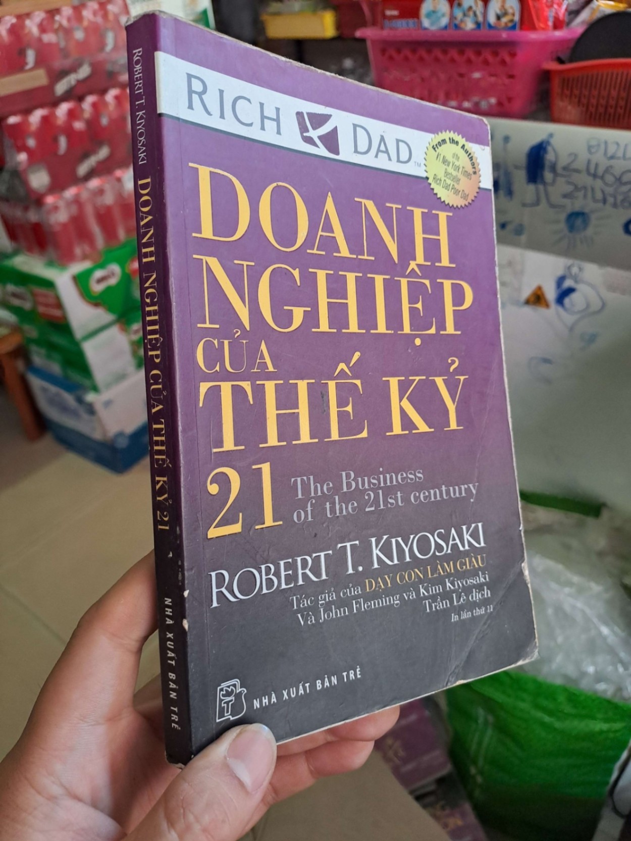 Doanh nghiệp của thế kỉ 21- Robert T. Kiyosaki KINH TẾ - TÀI CHÍNH - CHỨNG KHOÁN HCM0910 (NSX)