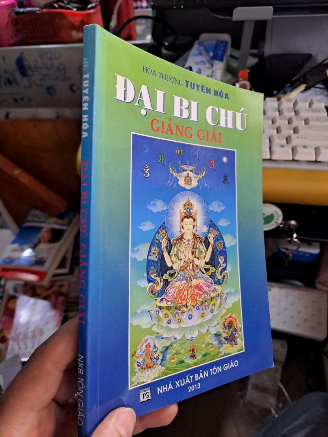 Đại bi chú giảng giải- Tuyên Hoá TÂM LINH - TÔN GIÁO - THIỀN HCM1008