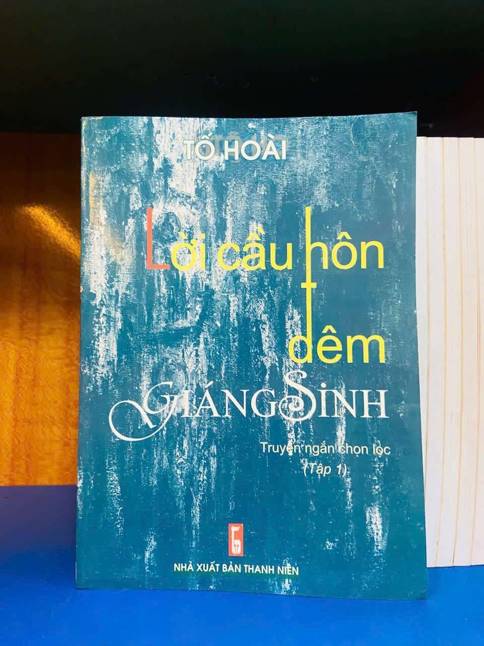 Lời cầu hôn đêm Giáng Sinh - Tố Hoài - VĂN HỌC - Văn võ - VAVO3110-54
