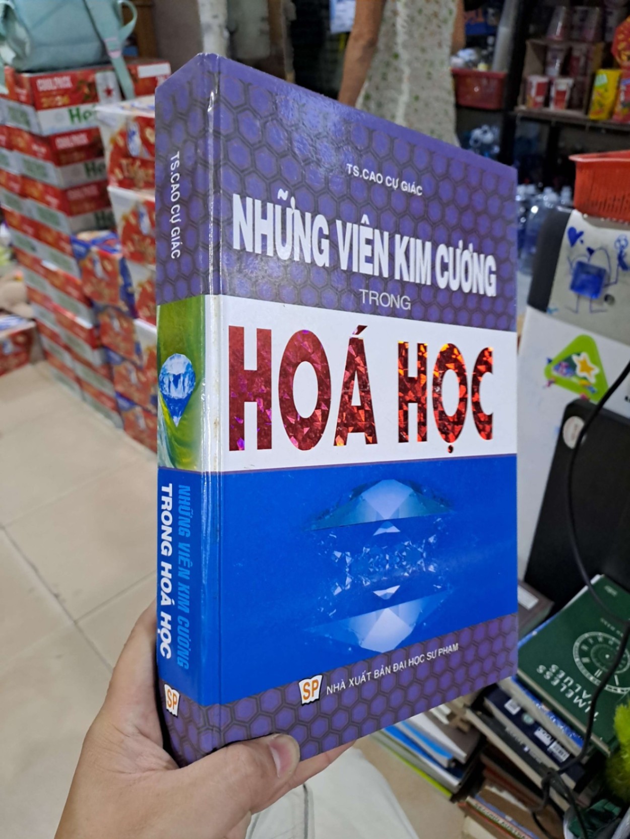 Những Viên Kim Cương Trong Hóa Học - Cao Cự Giác - mất trang thông tin xuất bản - GIÁO TRÌNH, CHUYÊN MÔN - HCM3012