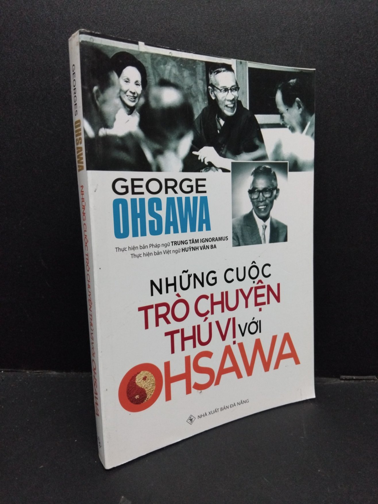 Những cuộc trò chuyện thú vị với Ohsawa mới 90% ố nhẹ 2017 HCM1209 Georges Ohsawa DANH NHÂN (NSX)