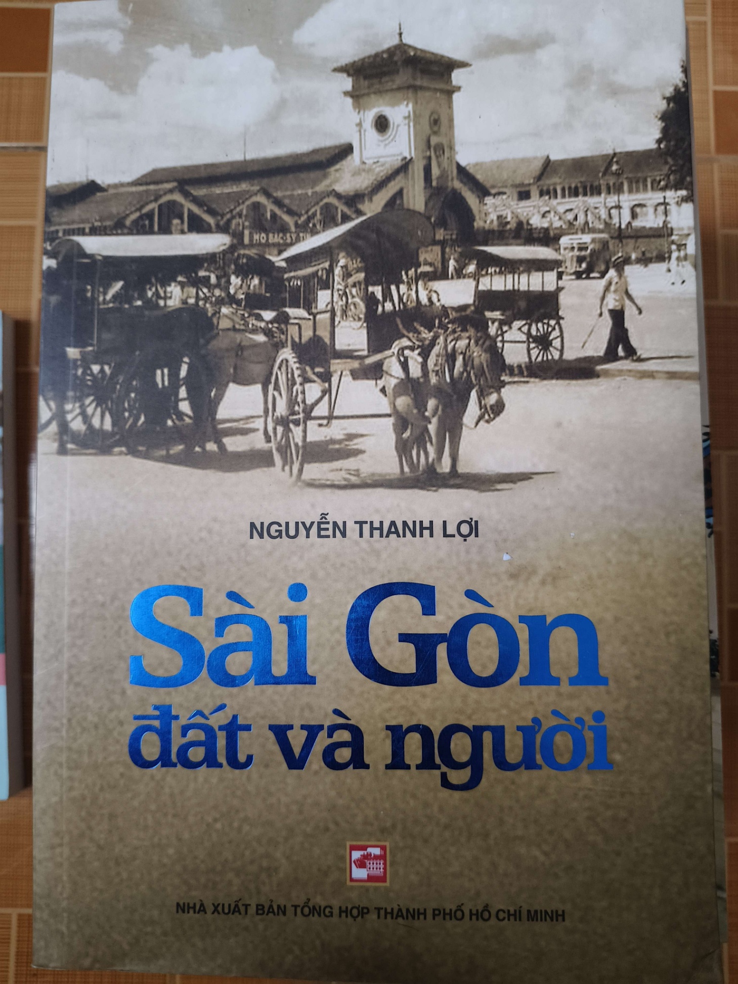 Sài Gòn  đất và người - 2015 - 247 trang Lịch sử Việt Nam ANTQ3101
