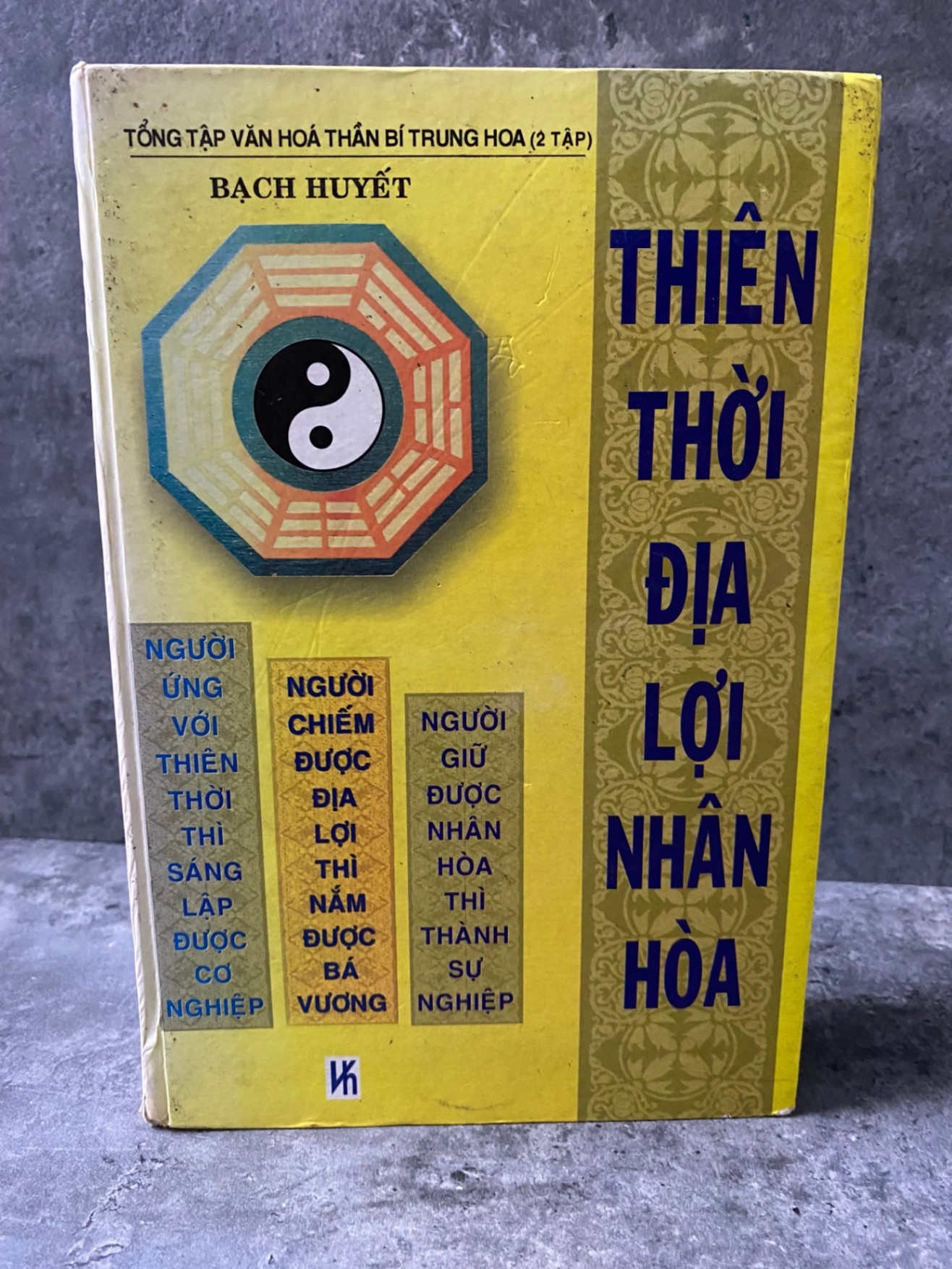 Thiên thời địa lợi nhân hoà - Bạch Tuyết- Bìa cứng,mới 80% Sách tôn giáo - tâm linh STB0302