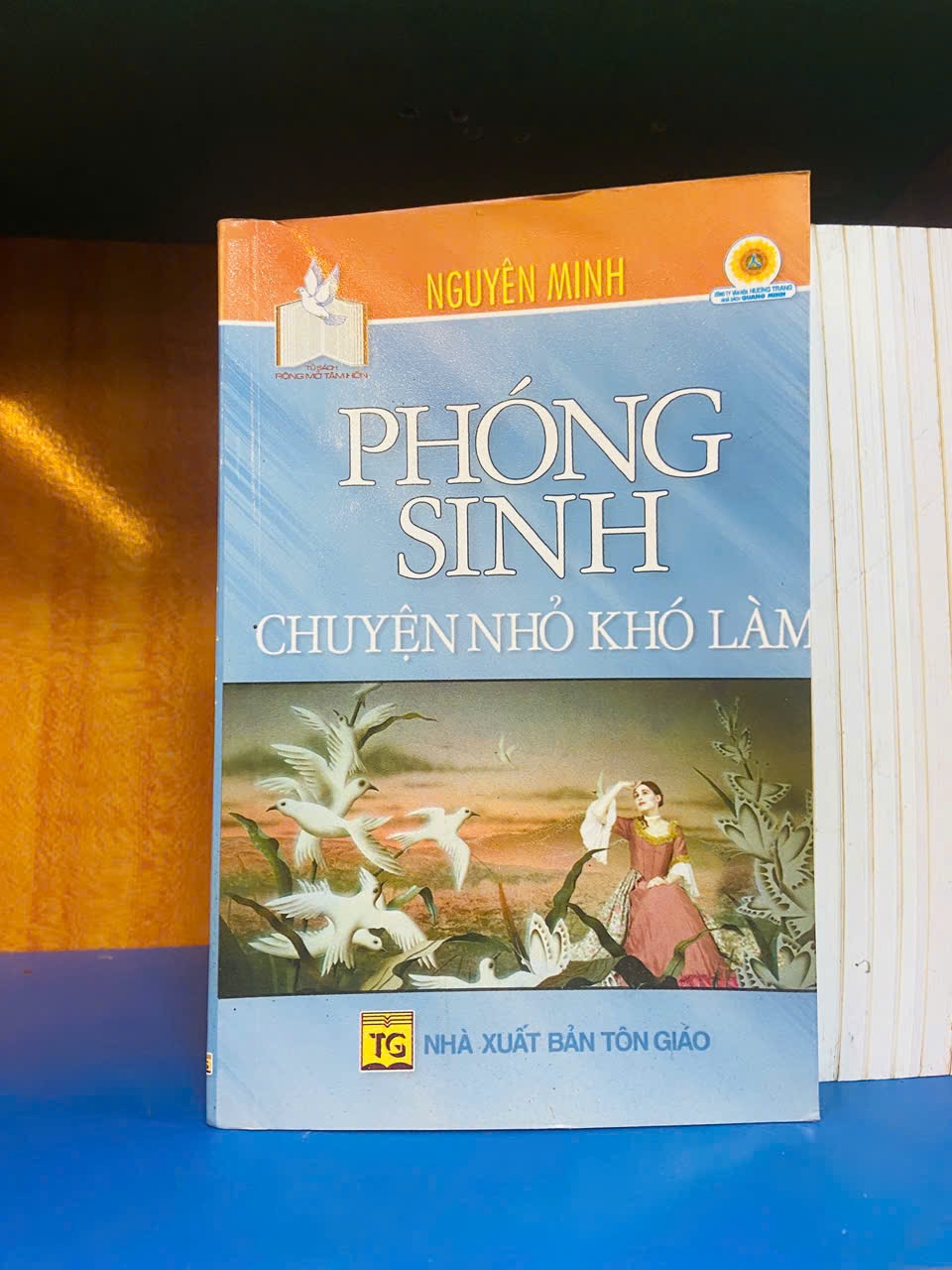 Phóng sinh chuyện nhỏ khó làm / Nguyên Minh Sách tôn giáo - tâm linh VAVO3101