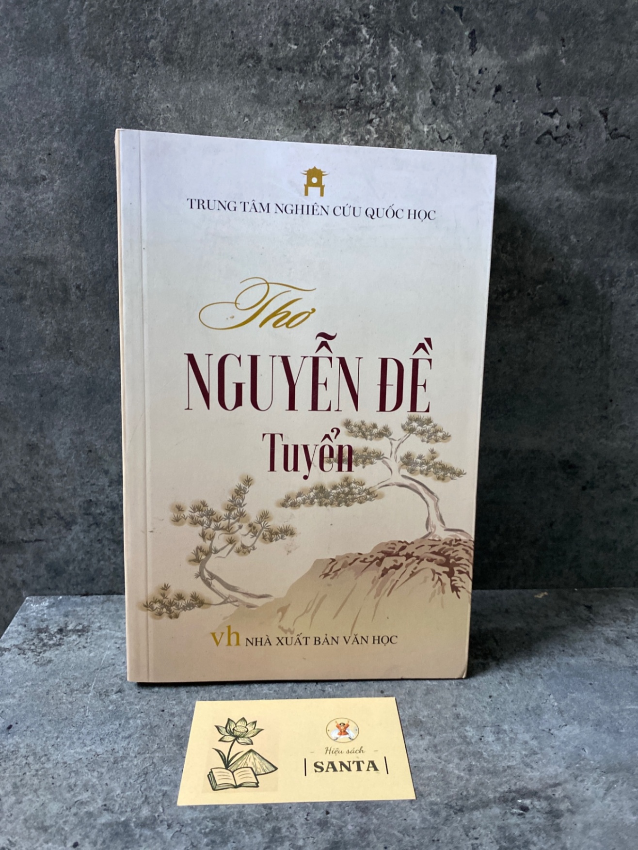 Thơ Nguyễn Đề tuyển- Trung tâm nghiên cứu Quốc Học Sách văn học STB0302