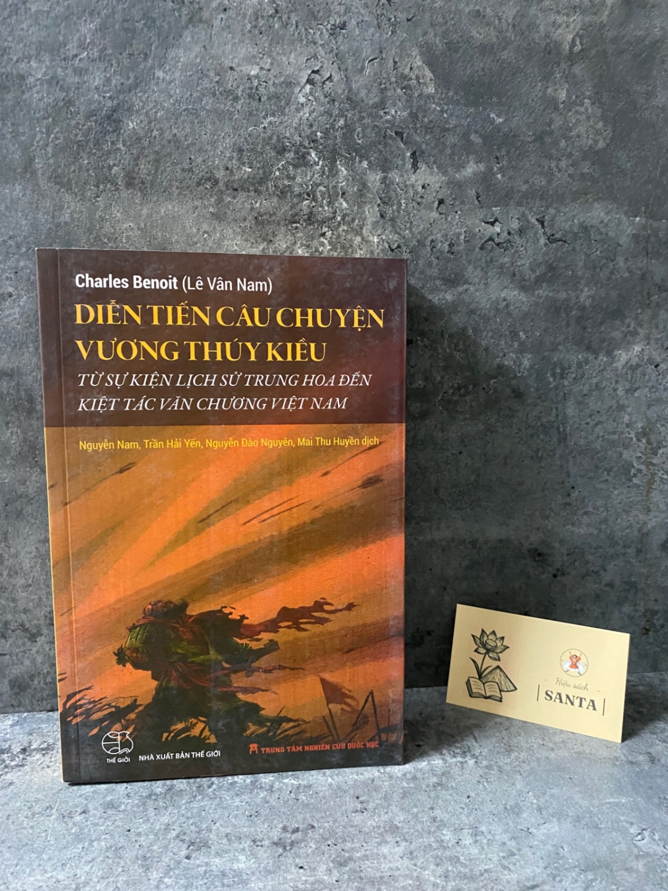 Diễn tiến câu chuyện Vương Thuý Kiều tù sự kiện lịch sử Trung Hoa đến kiệt tác văn chương Việt Nam Sách văn học STB0302