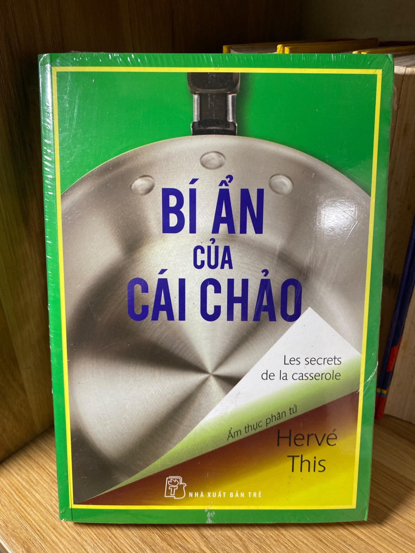Bí Ẩn Của Cái Chảo: Ẩm Thực Phân Tử - Hervé This Sách kỹ năng STB0302