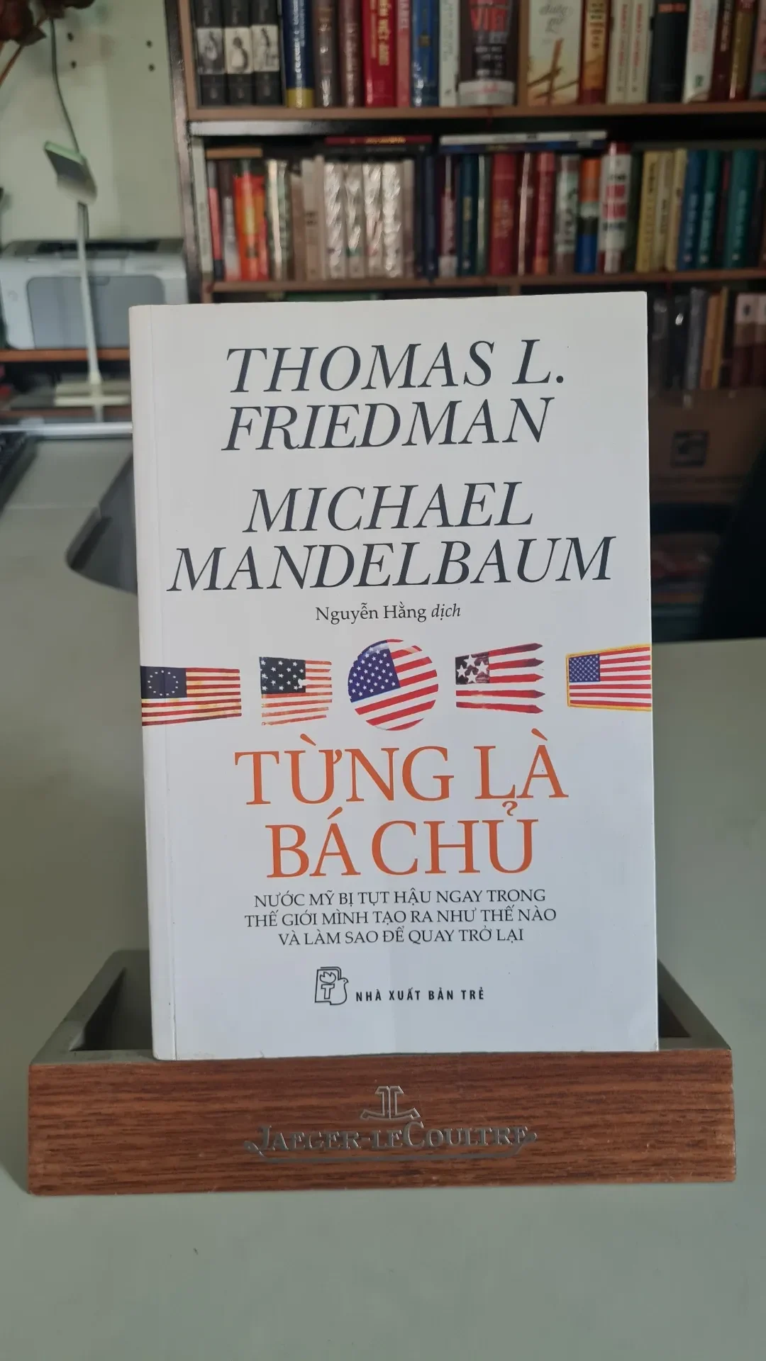 Từng là bá chủ - Thomas L.Friedman Sách Danh nhân STB0302