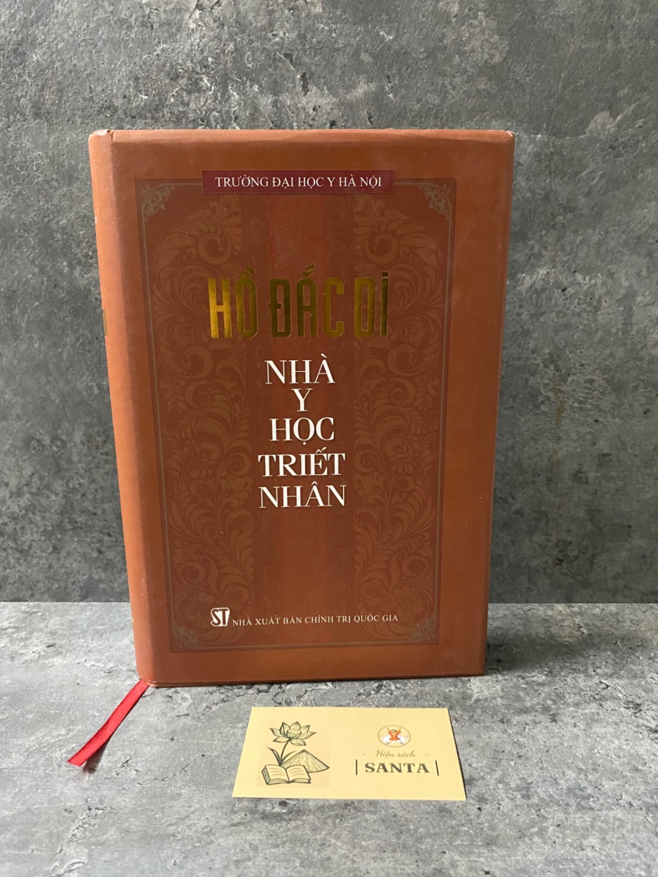 Hồ Đắc Di nhà y học triết nhân (bìa cứng) - ĐH Y Hà Nội Sách Danh nhân STB0302