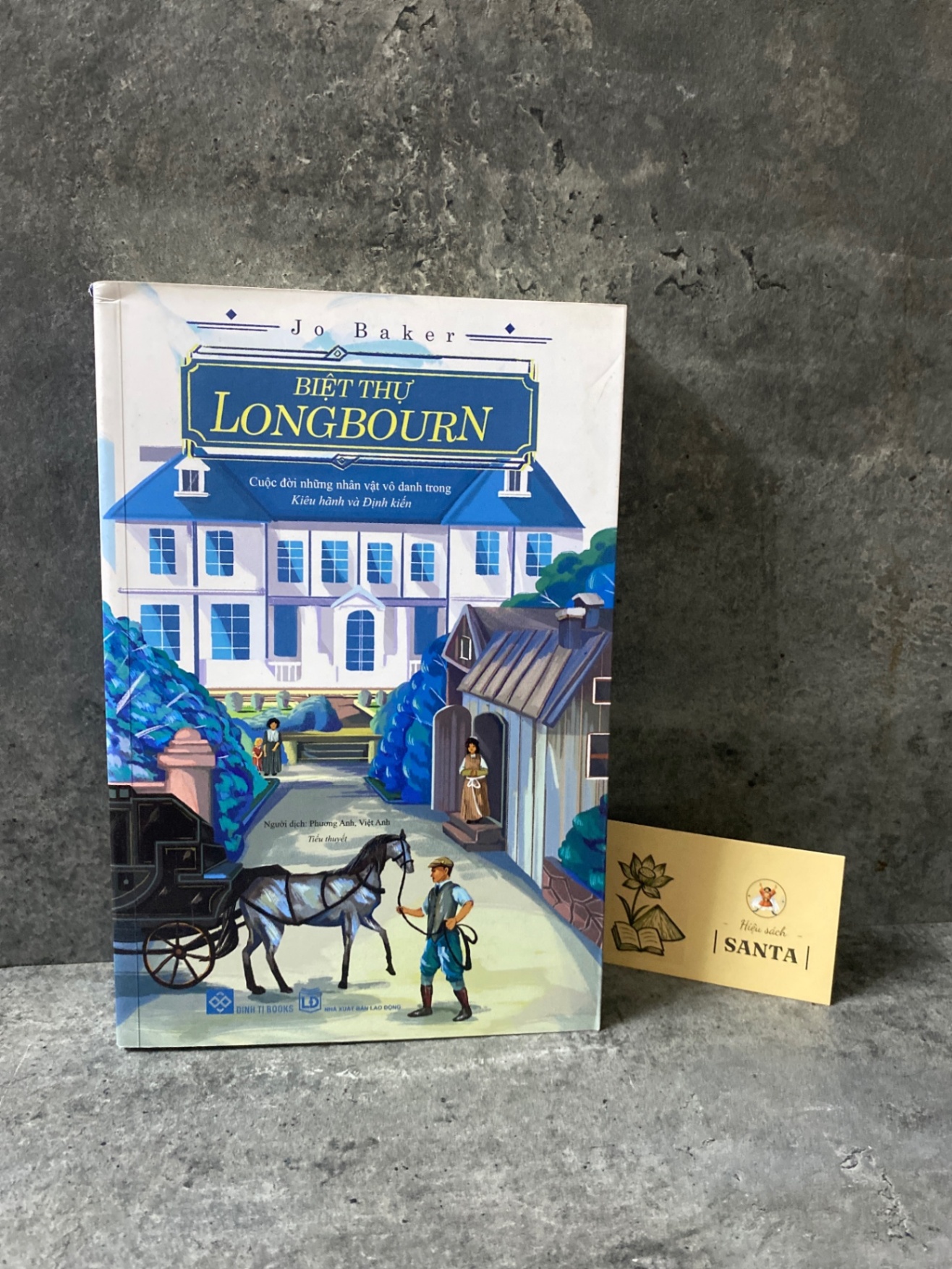 Biệt thự Longbourn- Jo Baker (sách mới 98%) Sách văn học STB0302