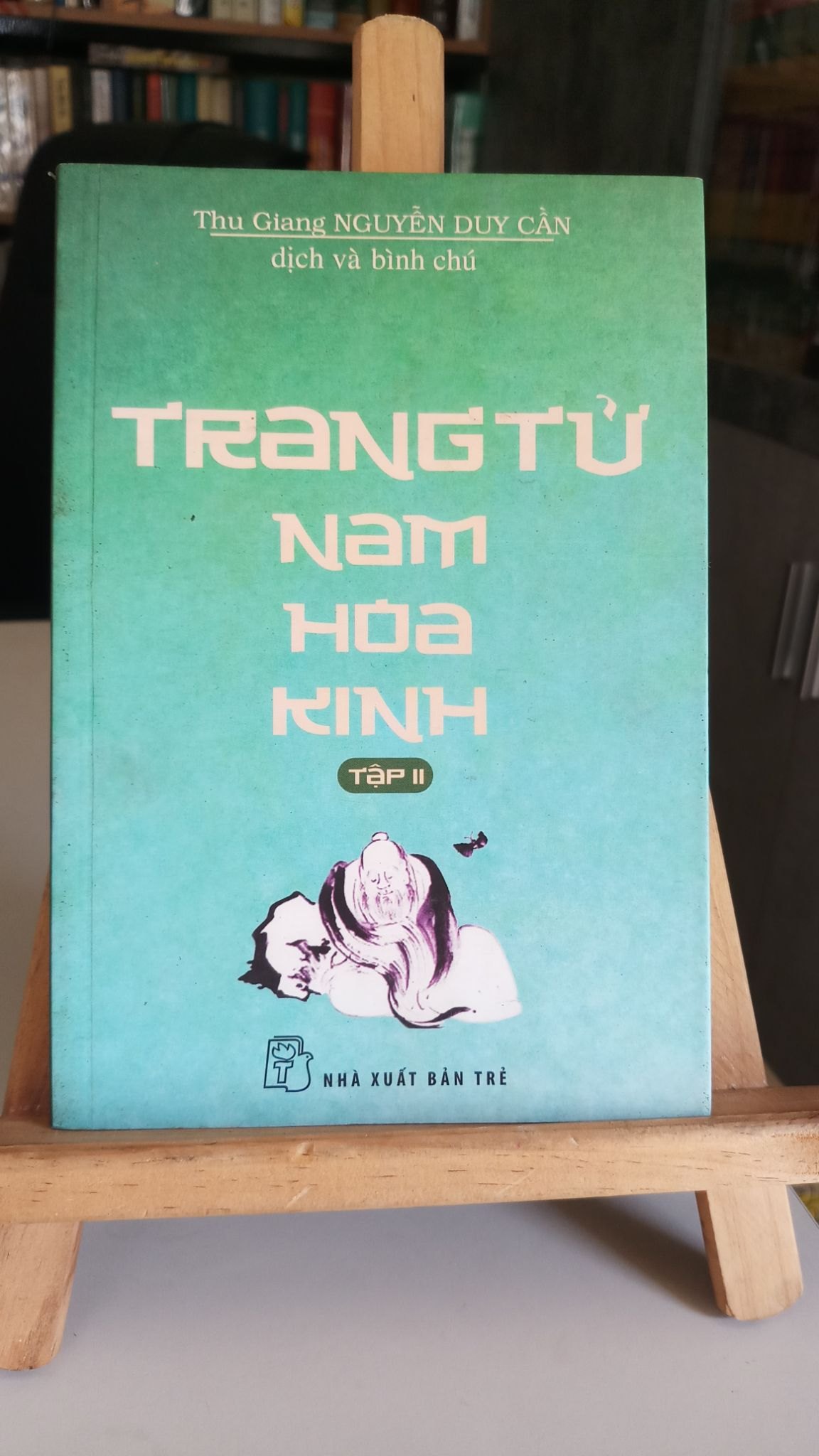 Trang tử nam hoa kinh tập 2 - Nguyễn Duy Cần Sách văn học STB0302