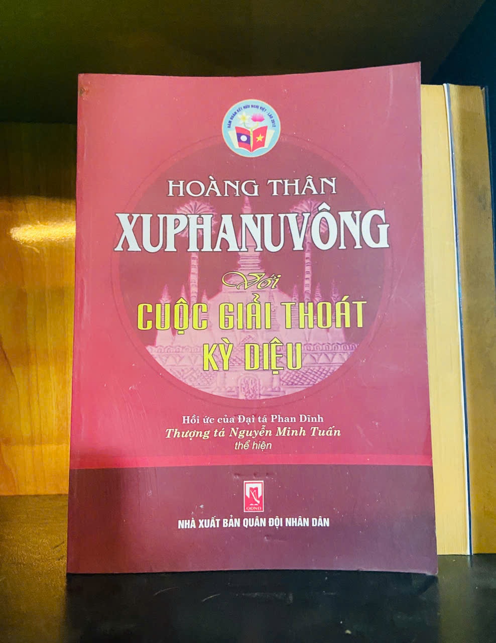 Hoàng thân Xuphanuvông với cuộc giải thoát kỳ diệu Sách lịch sử - triết học VAVO3101