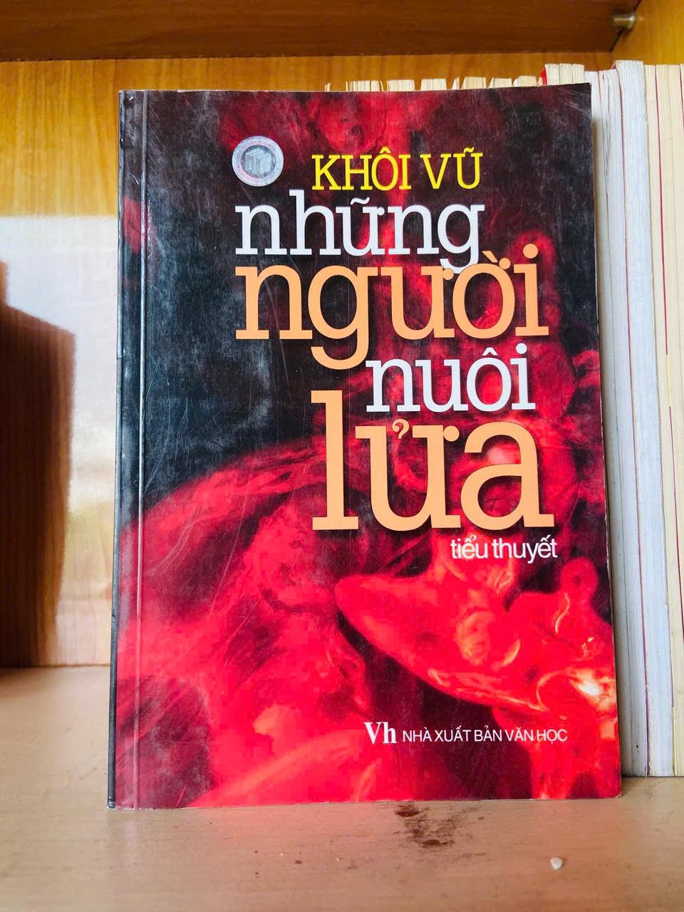 Những người nuôi lửa / Khôi Vũ Sách văn học VAVO3101