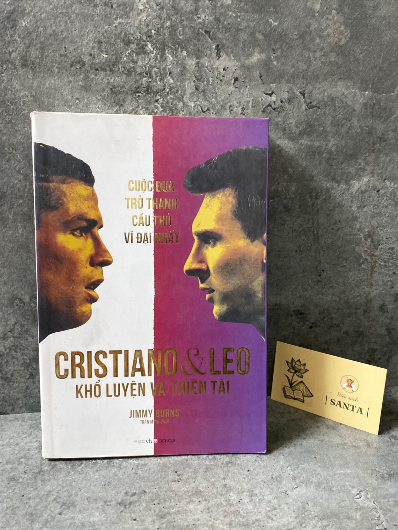 Cristiano & Leo : khổ luyện và thiên tài - Jimmy Burns ( sách mới 95%) Sách Y học - Sức khỏe - Thể thao STB0302