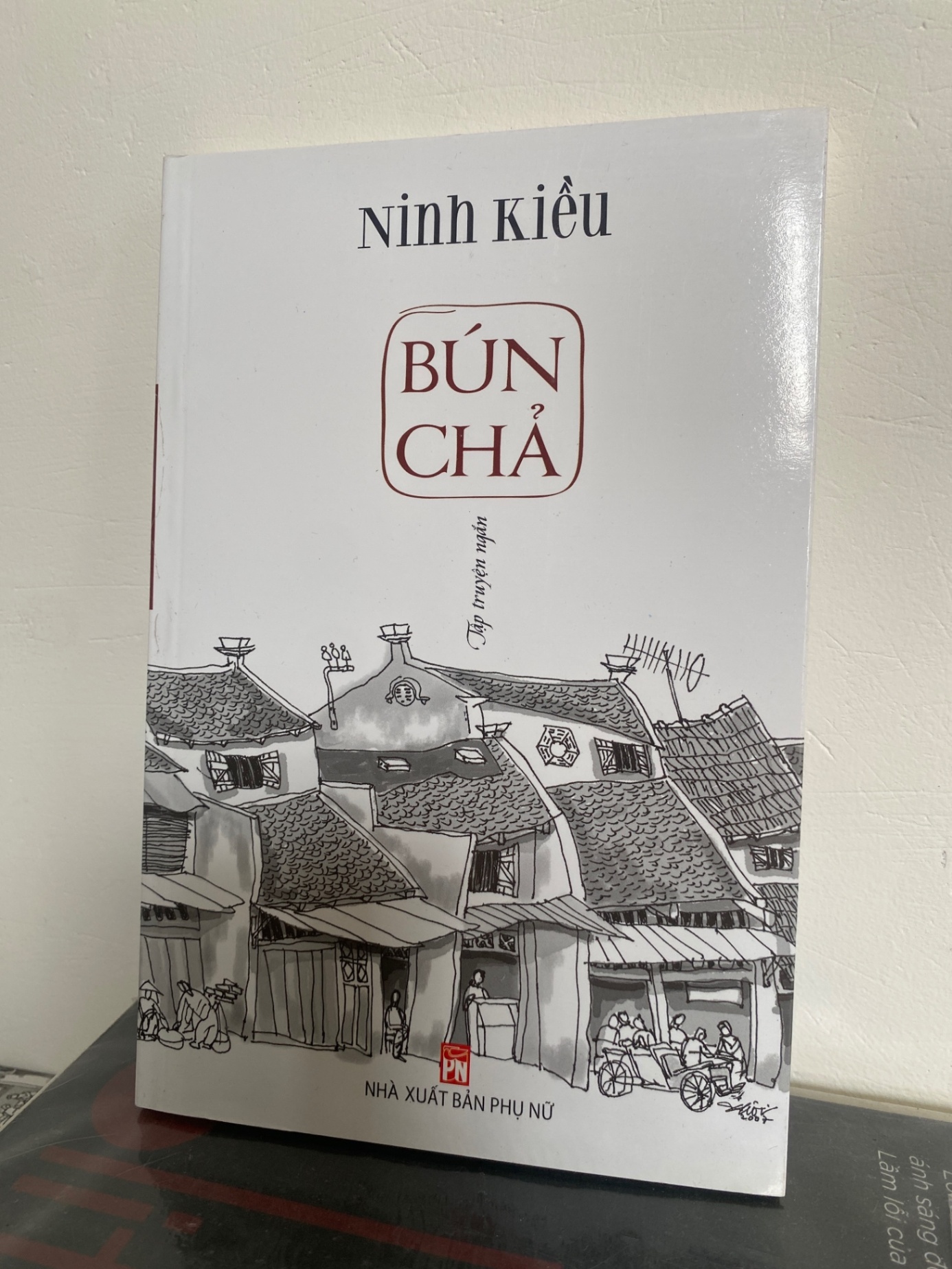 Bún Chả - Ninh Kiều Sách văn học STB0302