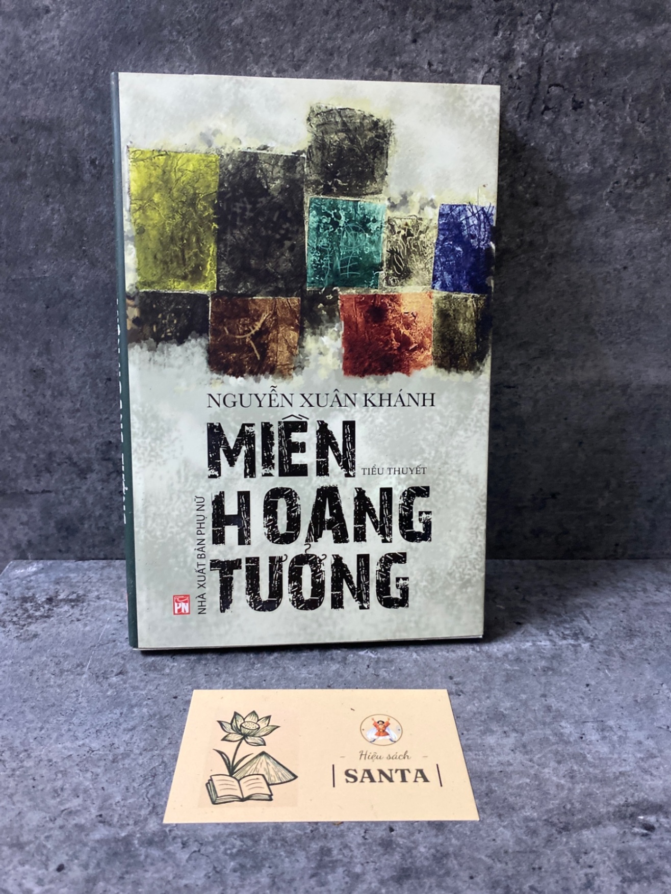 Miềng hoang tưởng- Nguyễn Xuân Khánh Sách văn học STB0302