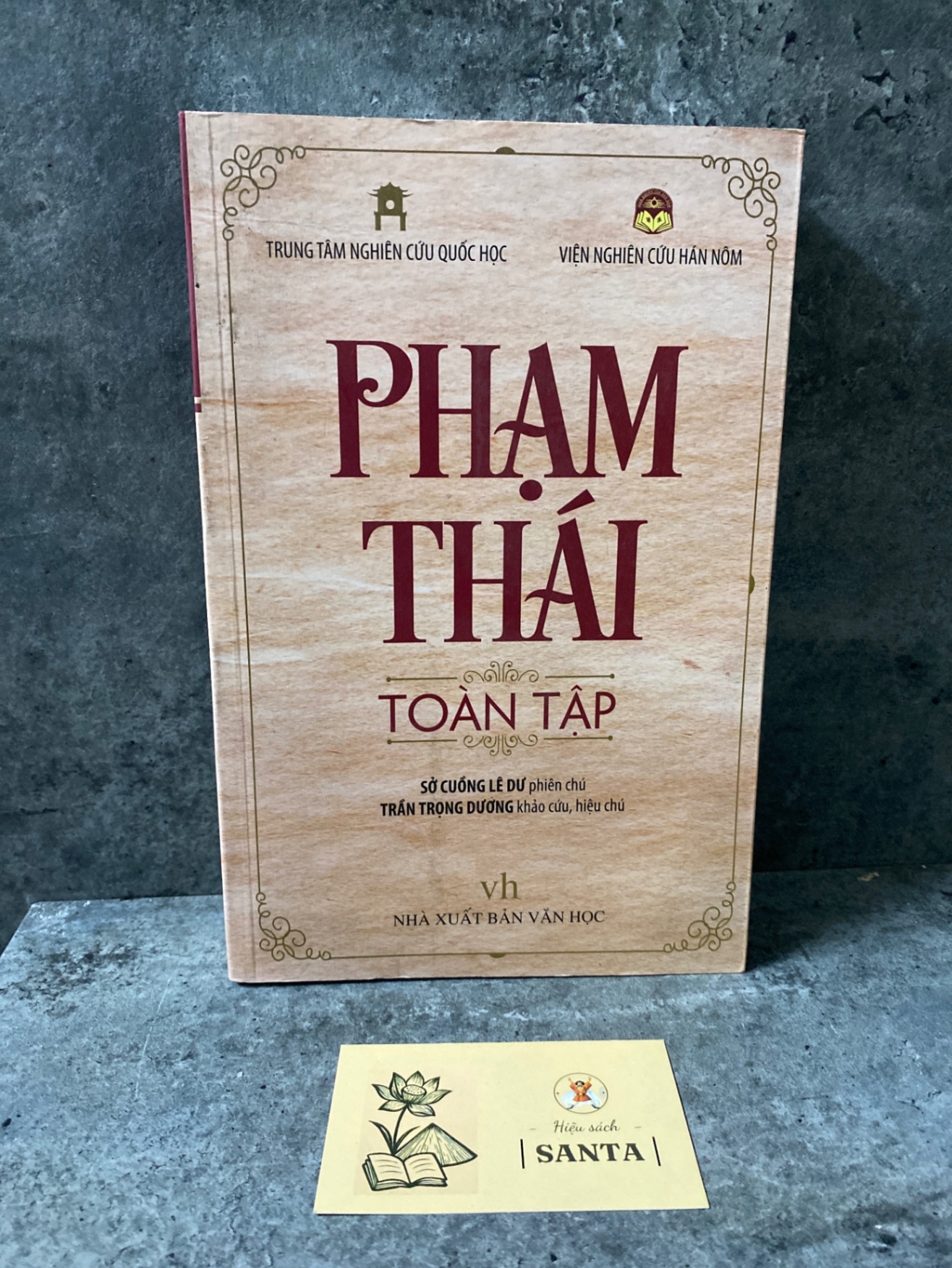Phạm Thái toàn tập- Trung tâm nghiên cứu Quốc Học Sách văn học STB0302