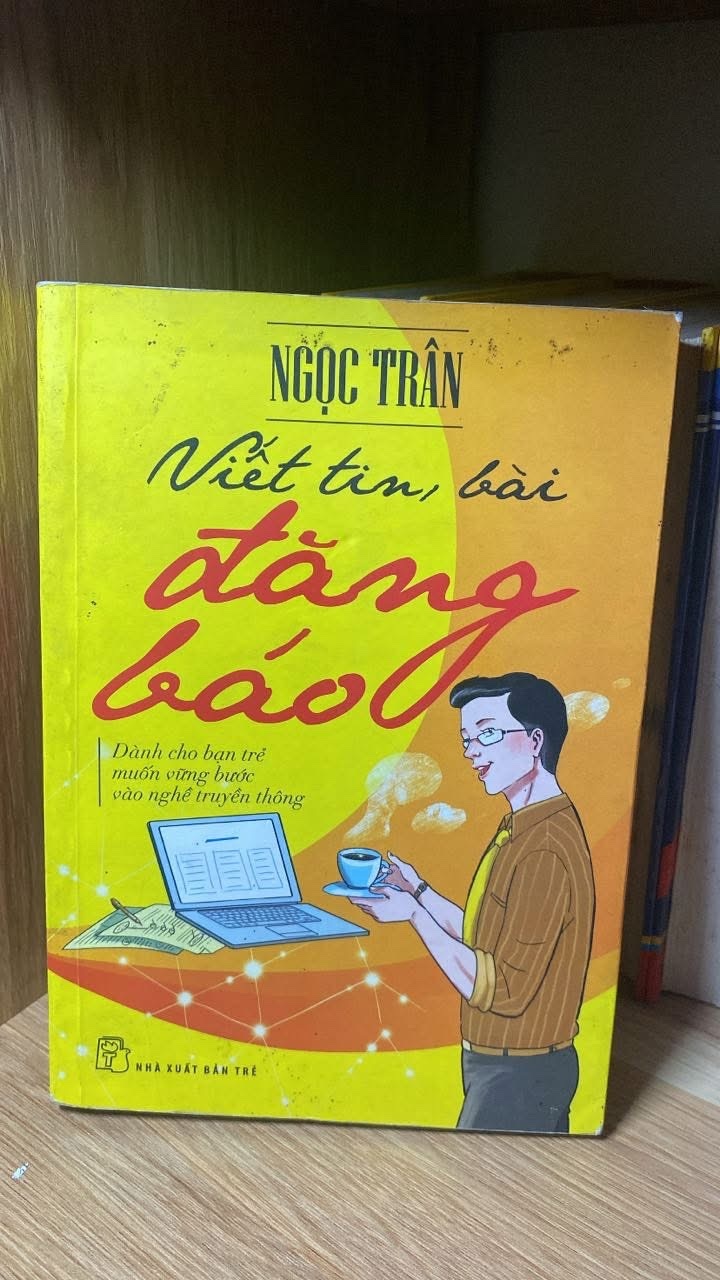 Viết tin,bài đăng báo dành cho bạn trẻ muốn vững bước vào nghề truyền thông - Ngọc Trân Sách kỹ năng STB0302