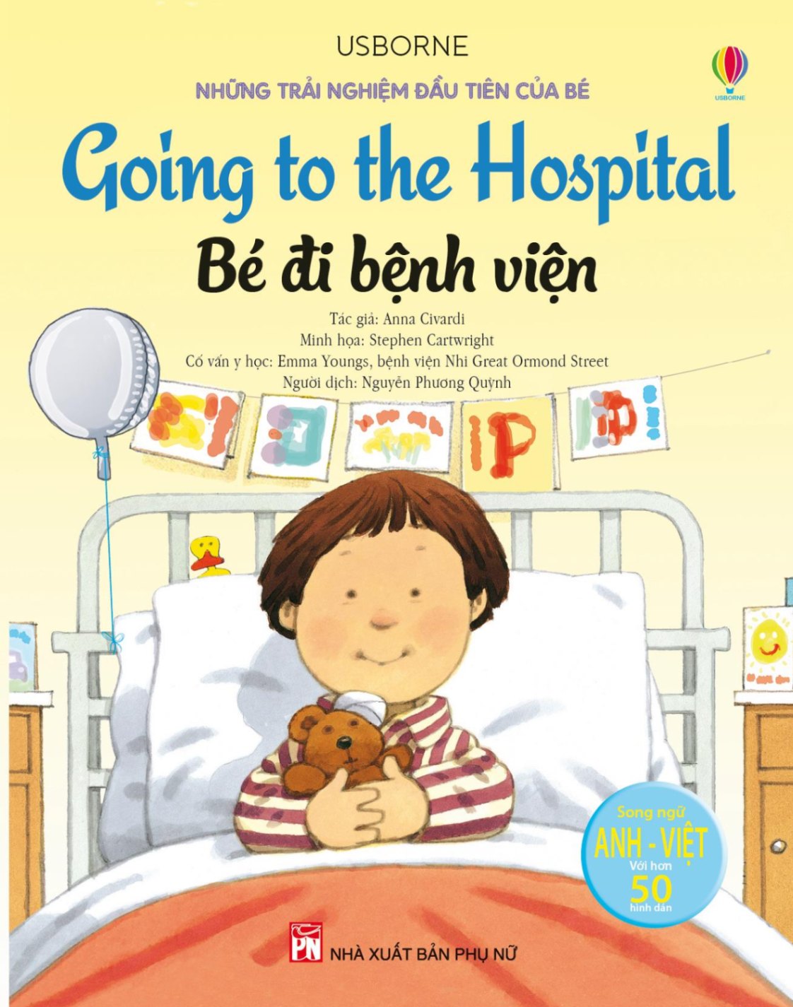 Những trải nghiệm đầu tiên của bé - Bé đi bệnh viện (Song ngữ) - Anna Civardi Sách mẹ và bé STB0302