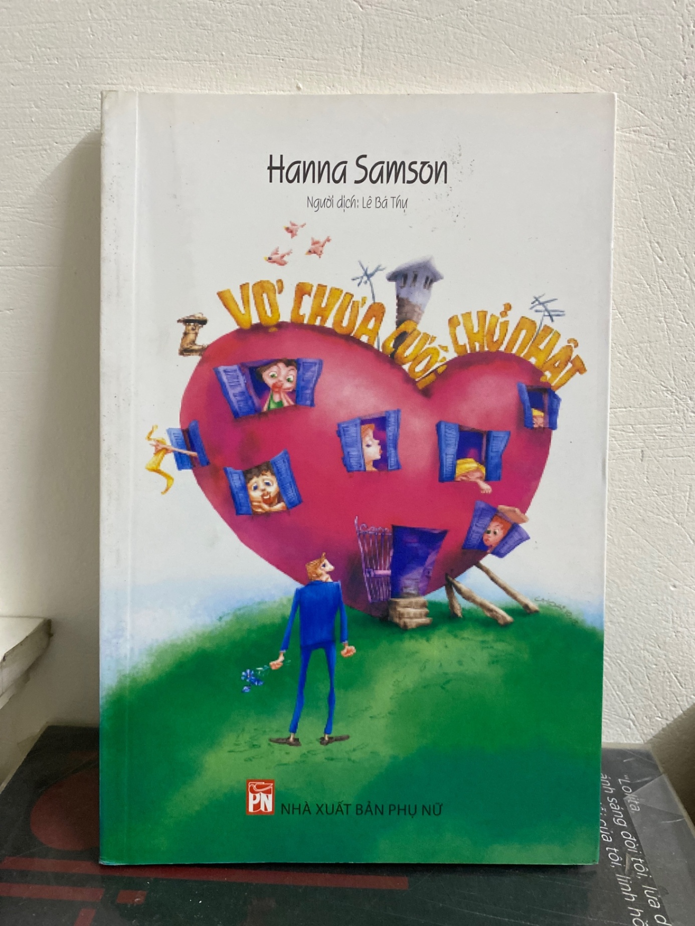 Vợ chưa cứoi ngày chủ nhật- Hanna Samson (sách lưu kho mới 90%) Sách văn học STB0302