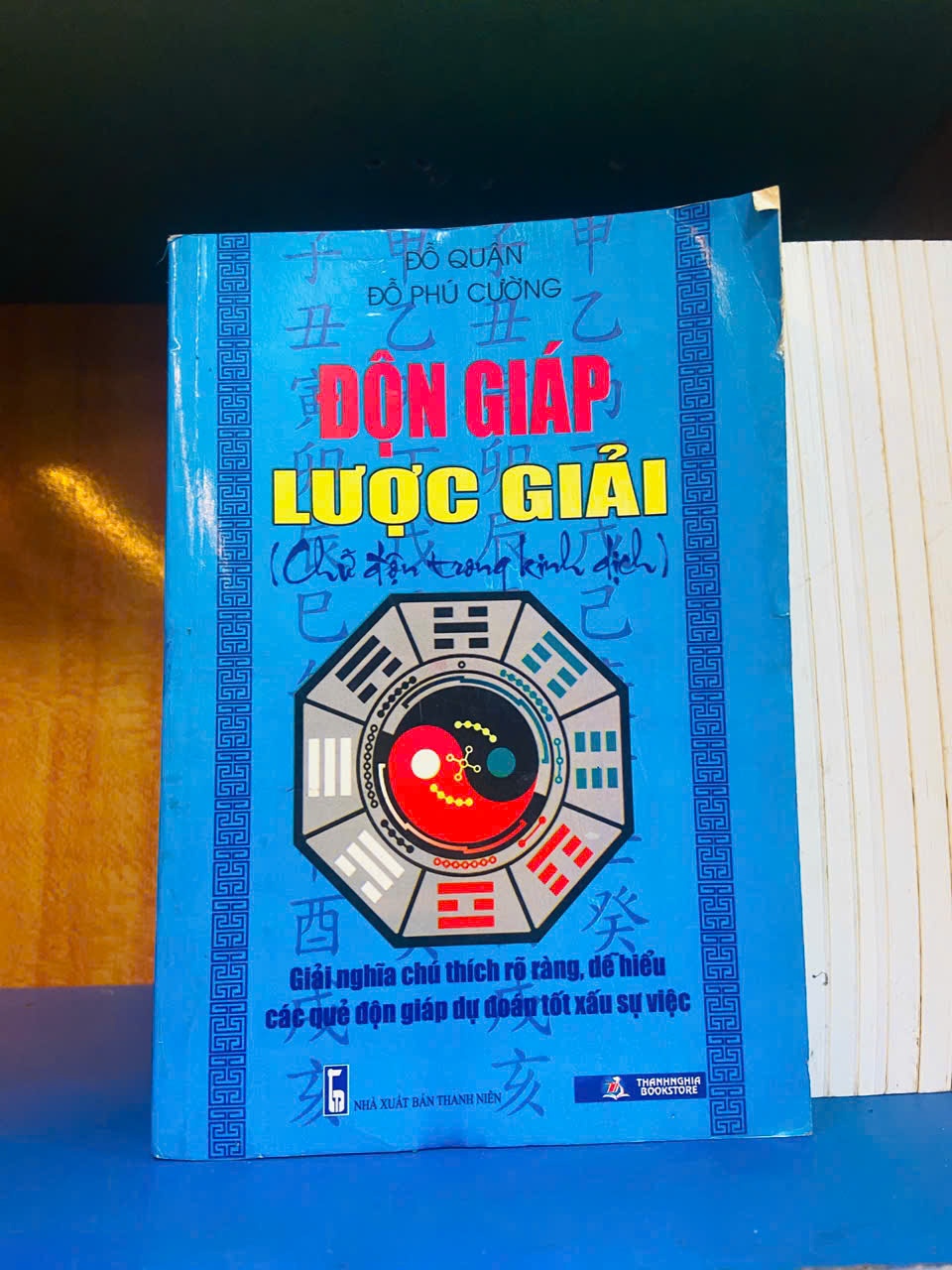 Độn Giáp lược giải / Đỗ Quân ; Đỗ Phú Cường Sách tôn giáo - tâm linh VAVO3101