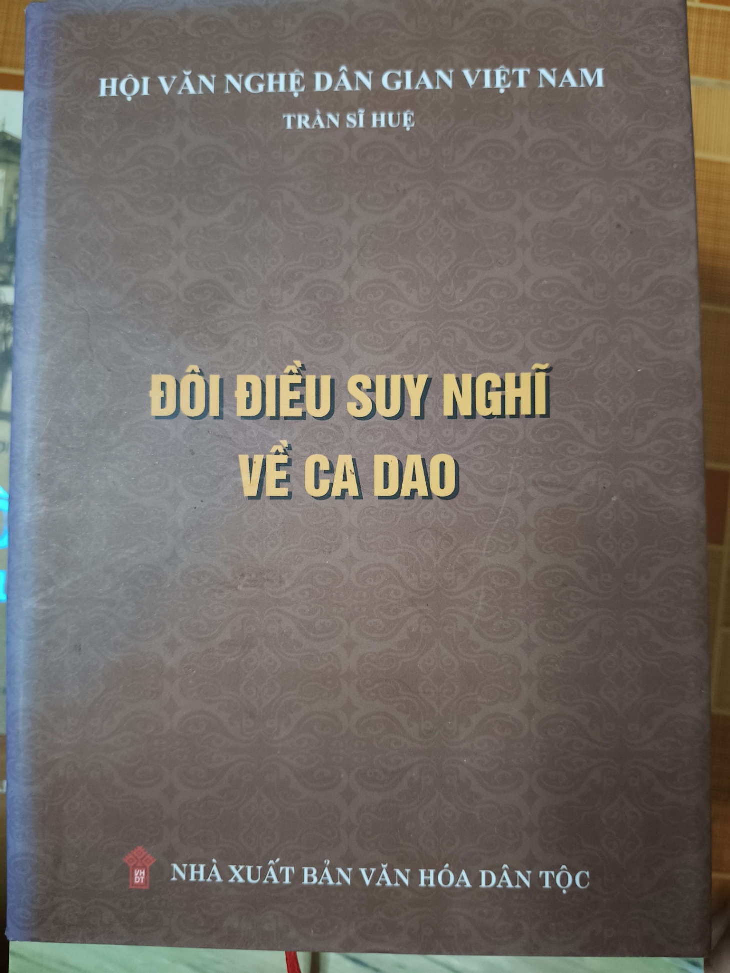 Đôi điều suy nghĩ về ca dao - 2016 - 255 trang - Bìa cứng Sách văn học ANTQ3101