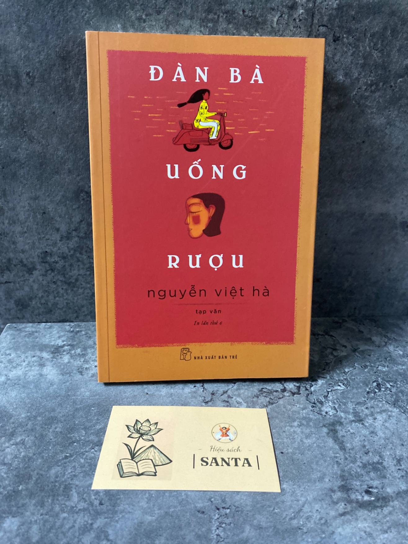 Đàn bà uống rượu- Nguyễn Việt Hà - tạp văn Sách văn học STB0302